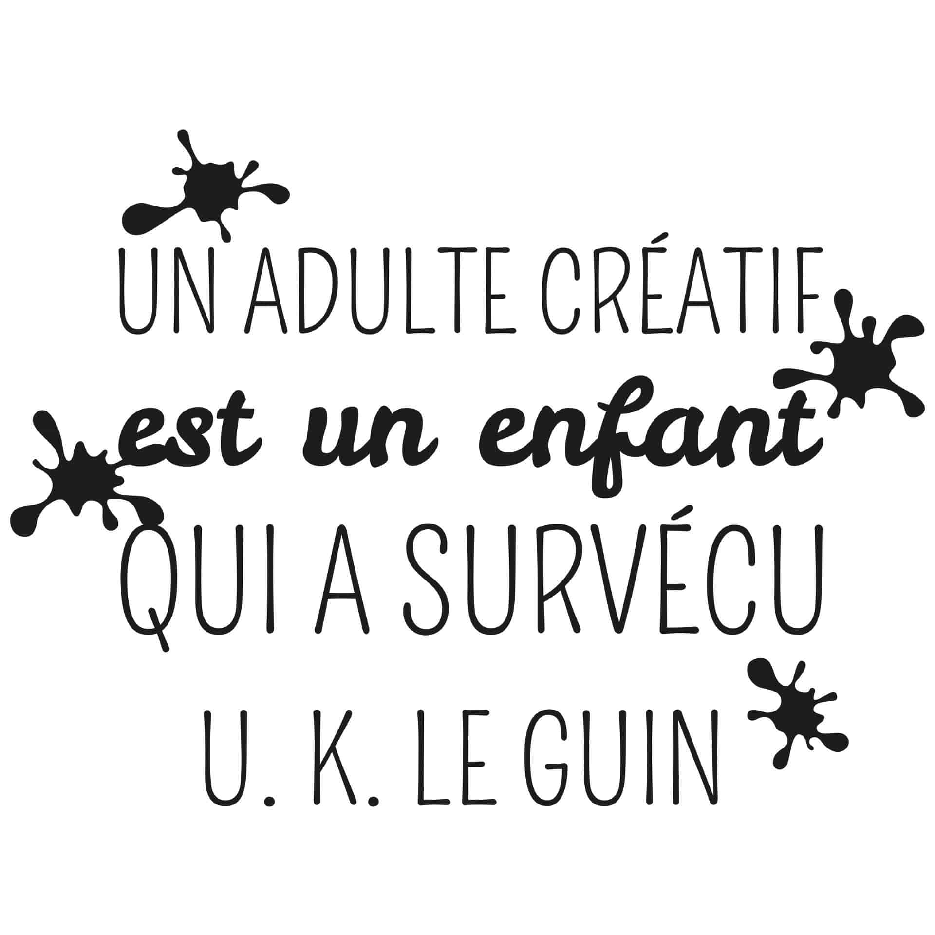 Sticker mural - Un adulte créatif...