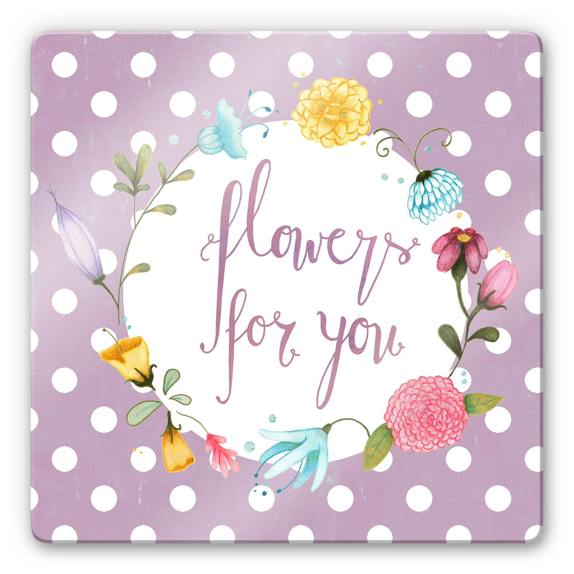 Glasschilderij Loske - Flowers for you