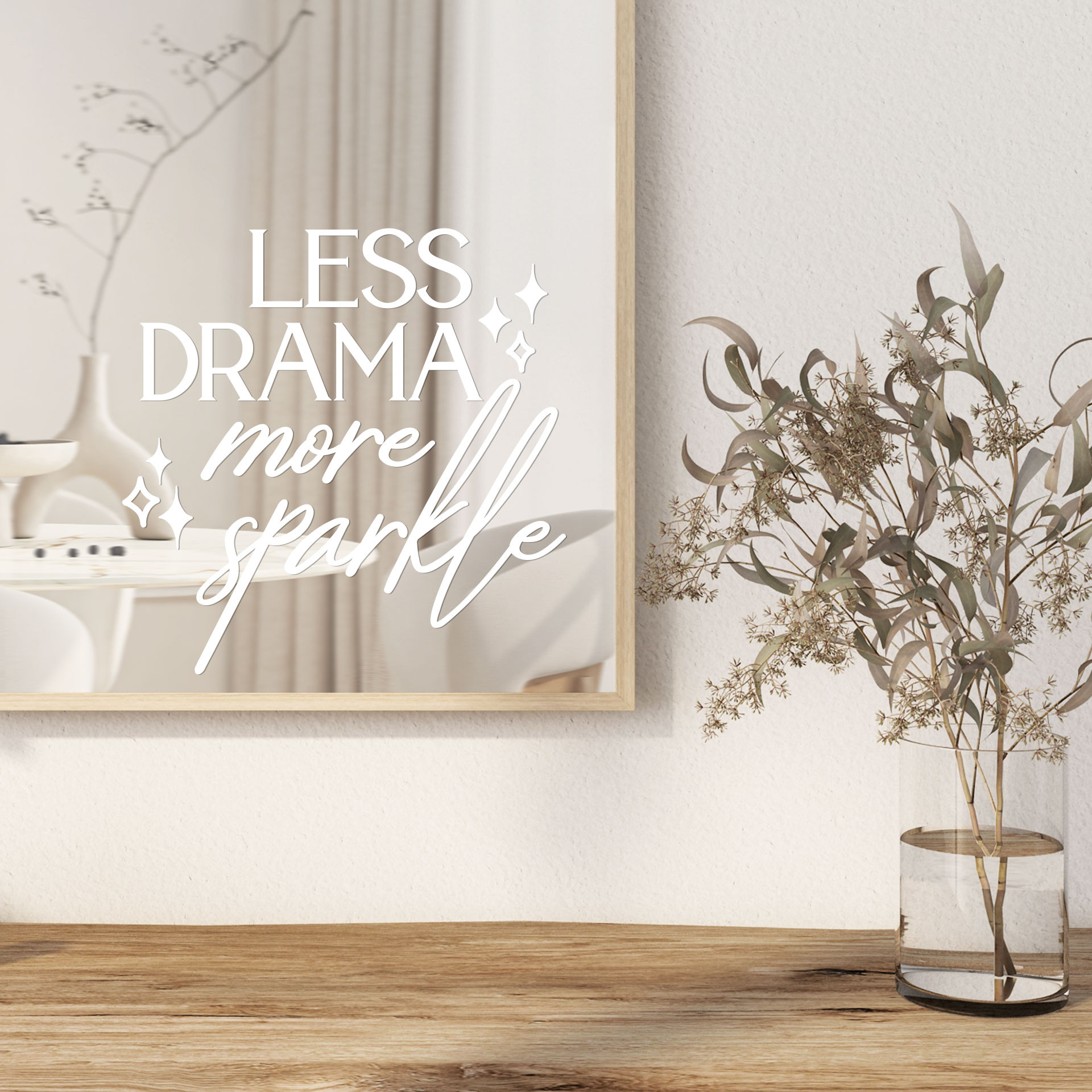 Spiegel Sticker Less Drama more sparkle