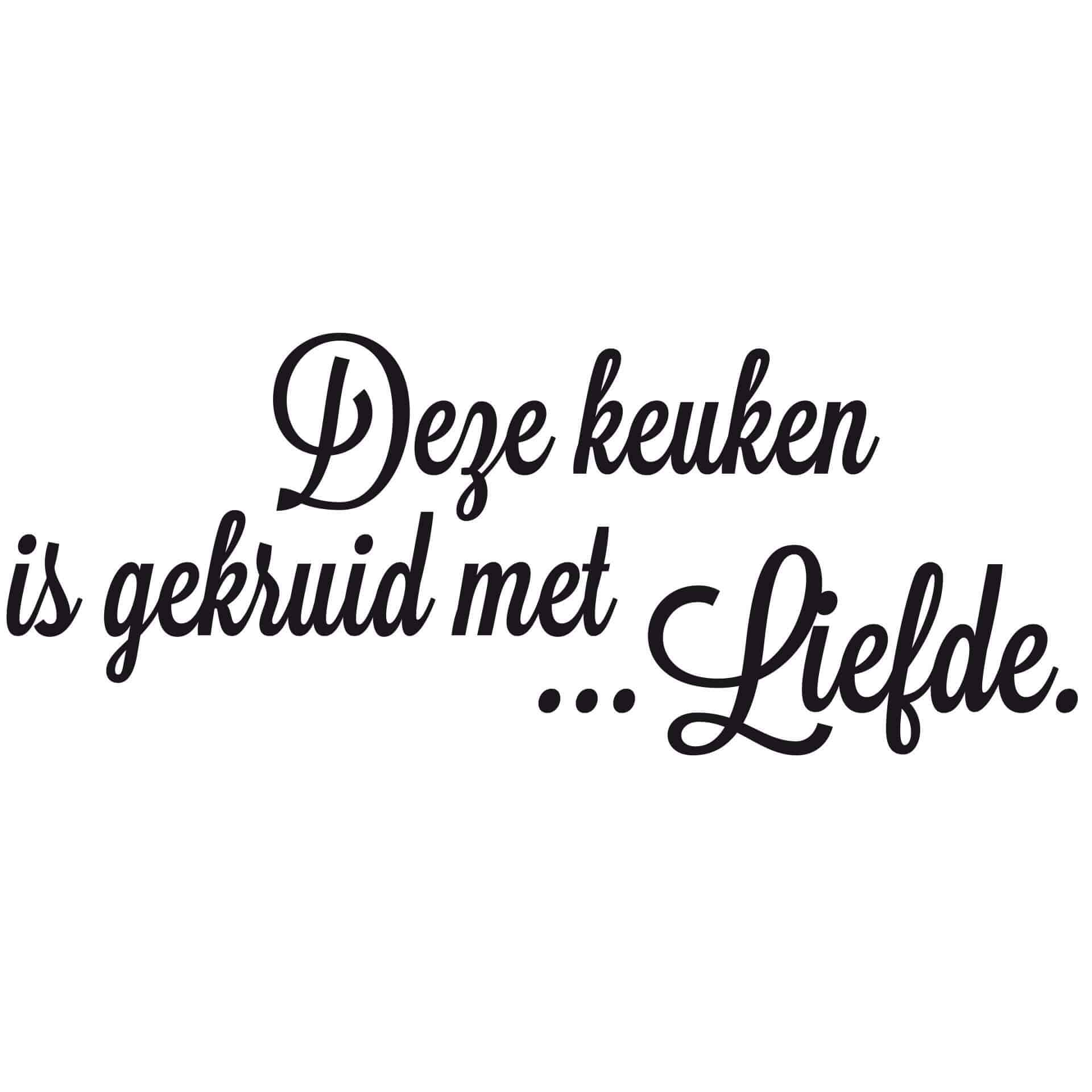 Muursticker Deze keuken is gekruid met Liefde