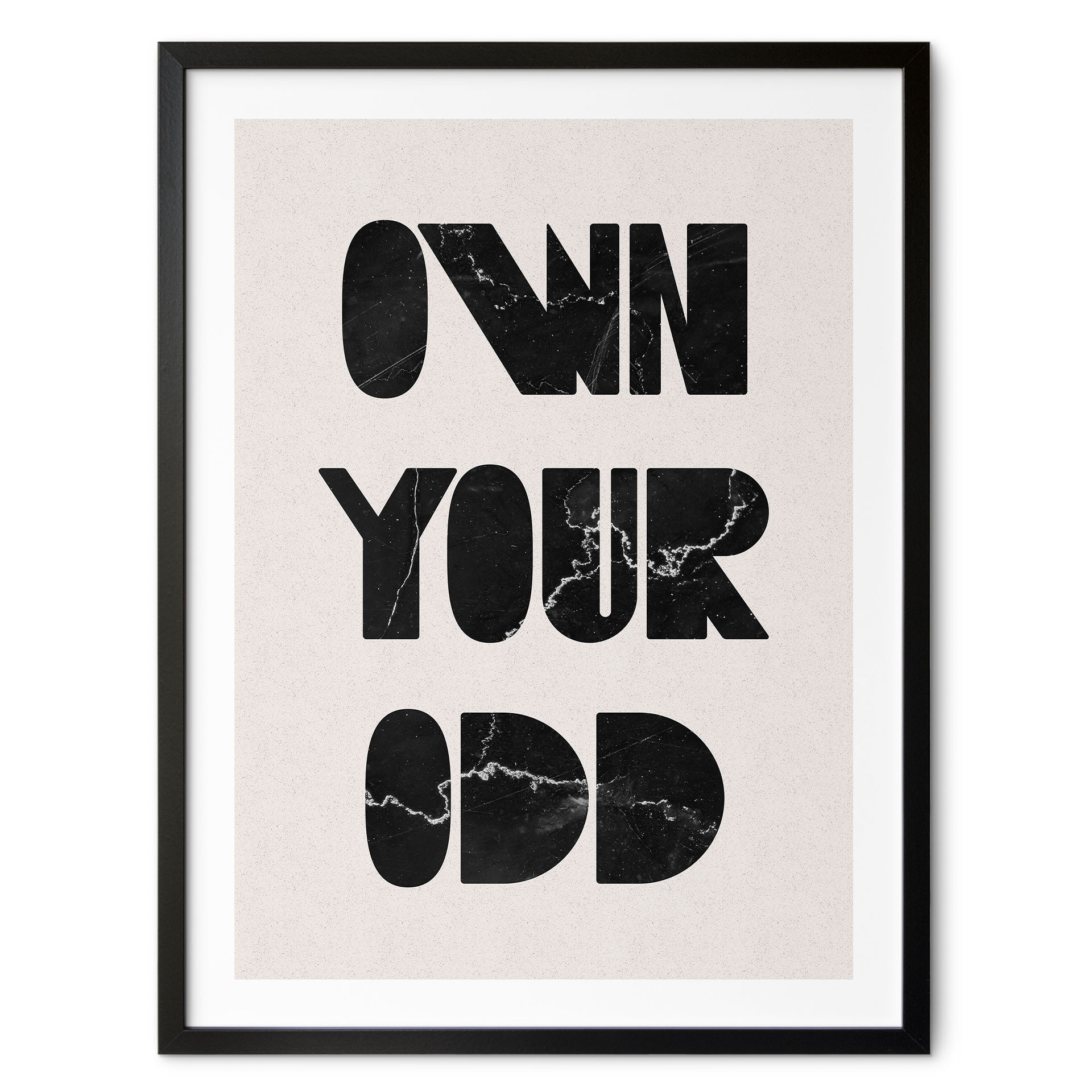 Plakat z powiedzeniem Own your odd | Motywacyjne powiedzenie w czerni i bieli
