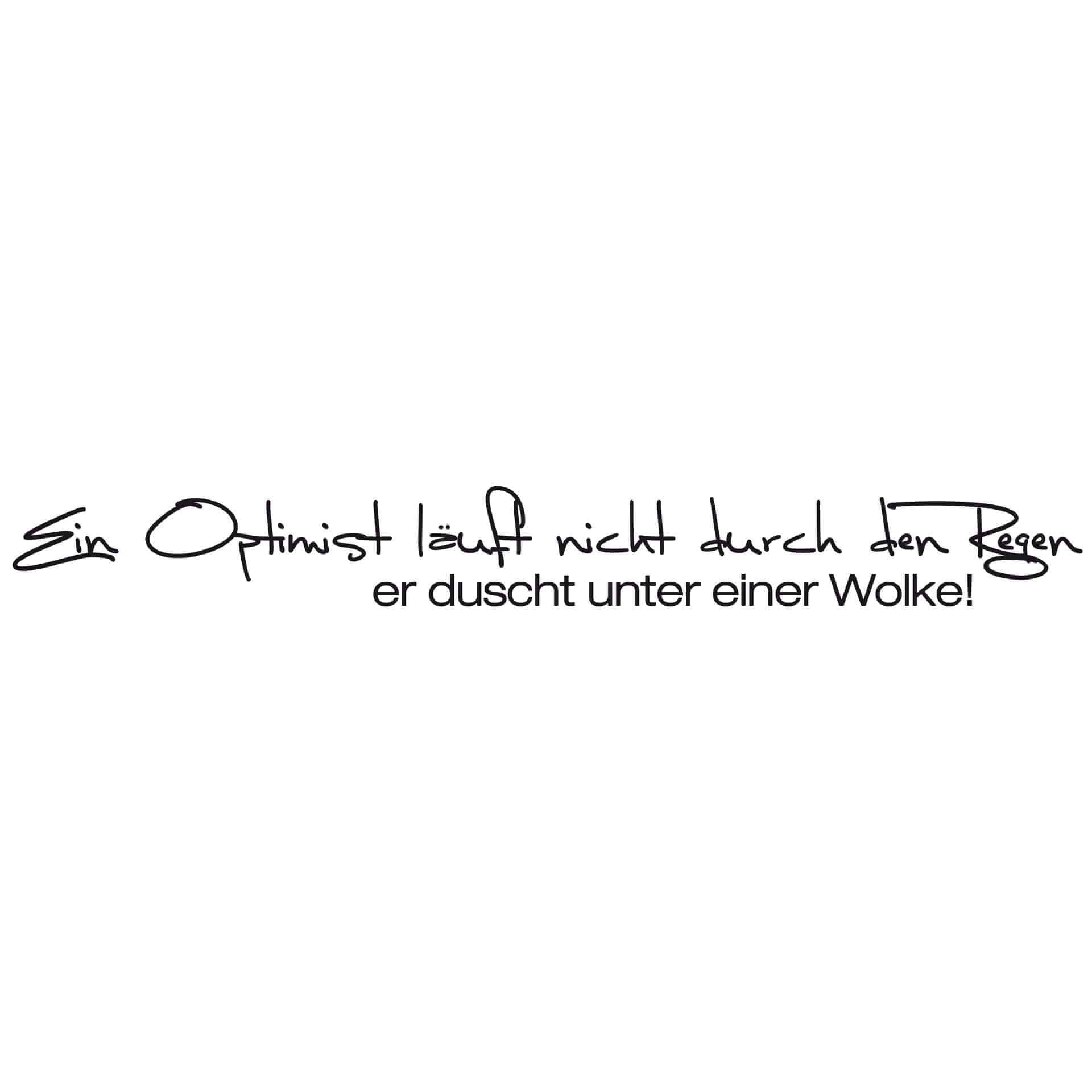 Wandtattoo Ein Optimist... 2-farbig