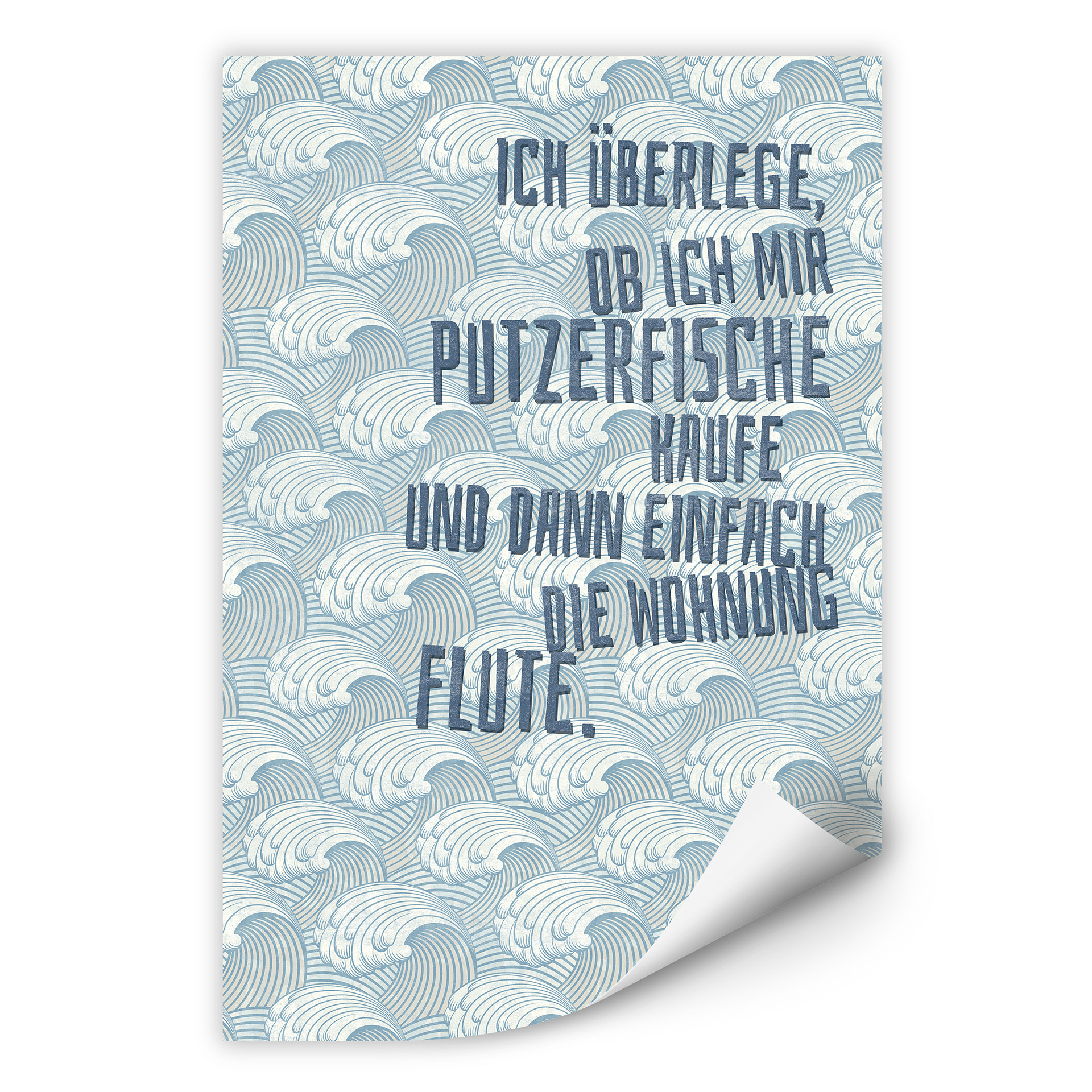 Wallprint Ich überlege, ob ich mir Putzerfische kaufe