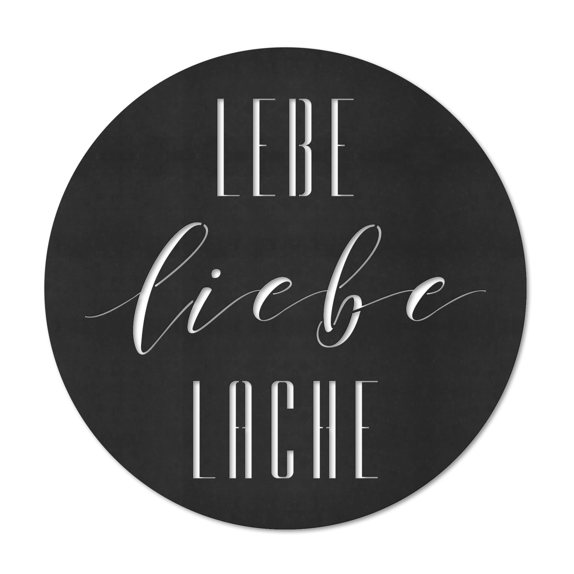 MDF - Holzdeko Lebe Liebe Lache - Rund