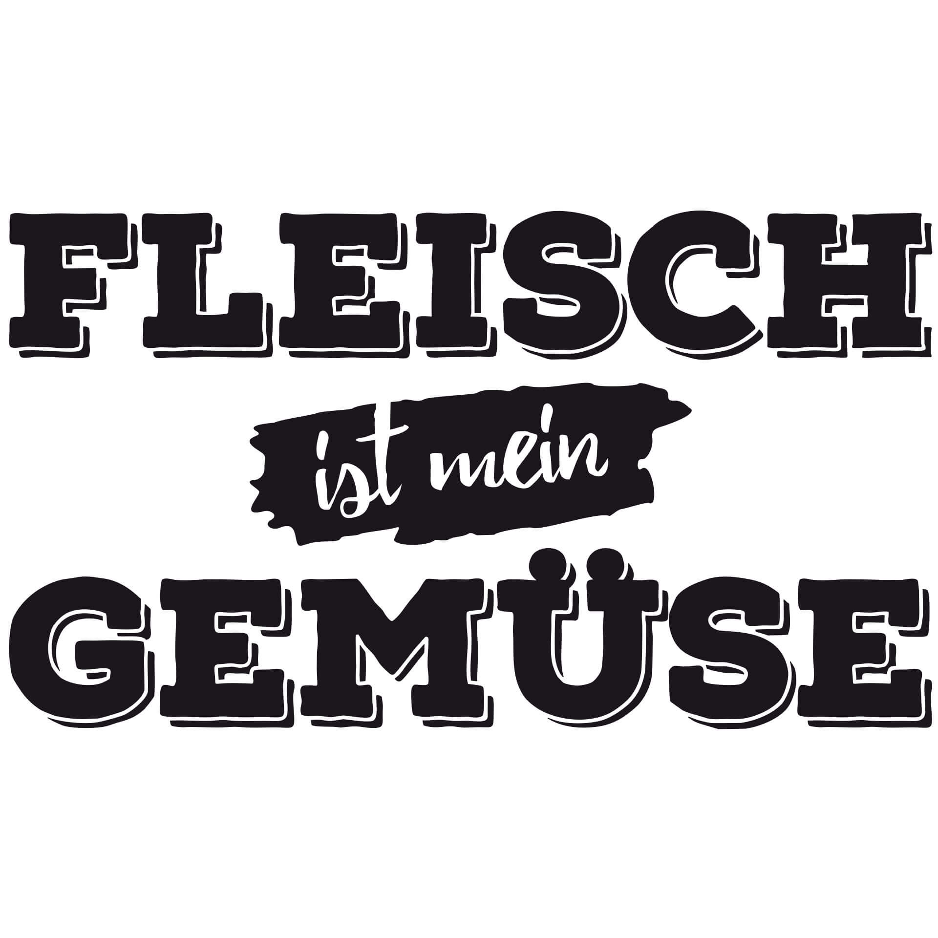 Wandtattoo Fleisch ist mein Gemüse