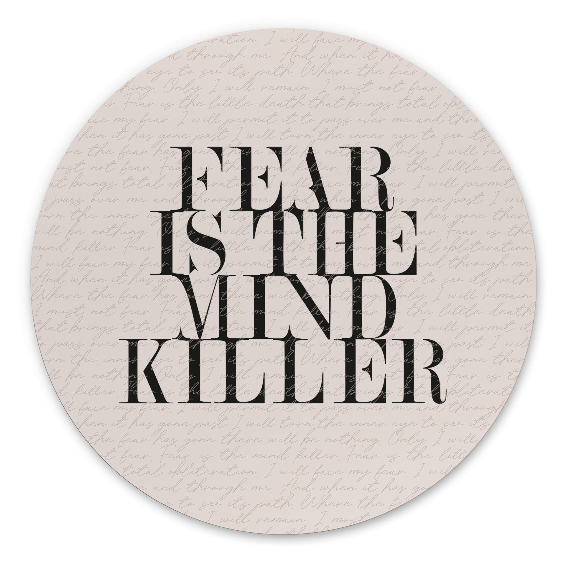 Vægcirkel Filmcitat fra Dune - Fear is the Mind-Killer – print på aluminium (Alu-Dibond)