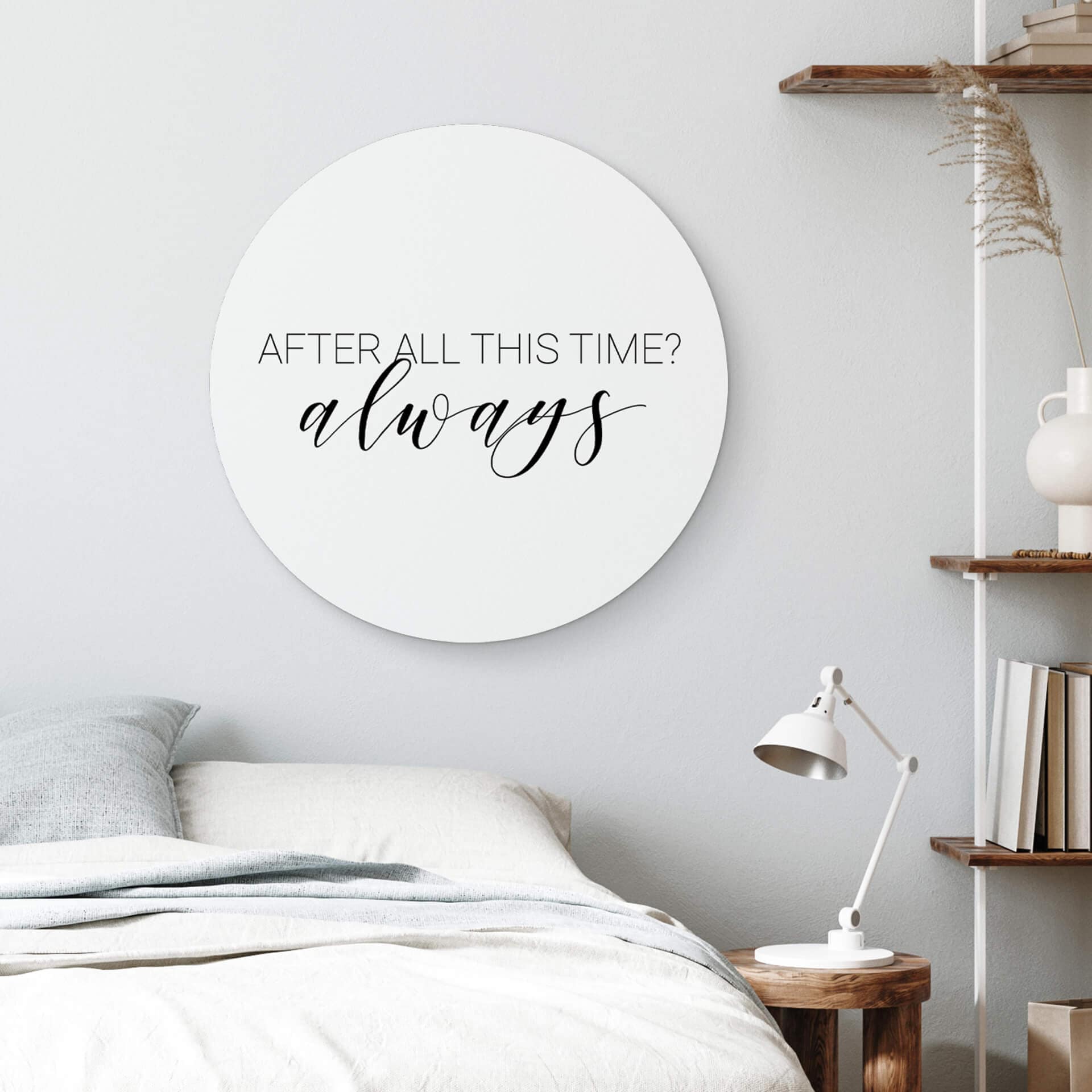 Tableau sur alu-Dibond rond After all this time