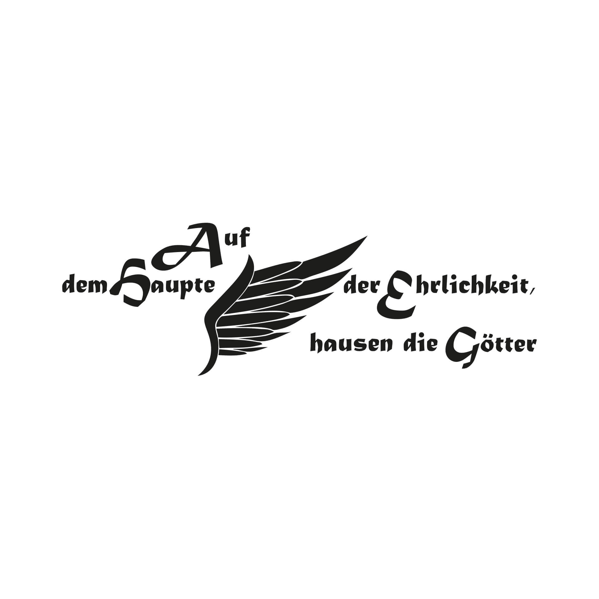 Wandtattoo Auf dem Haupte der Ehrlichkeit hausen die Götter