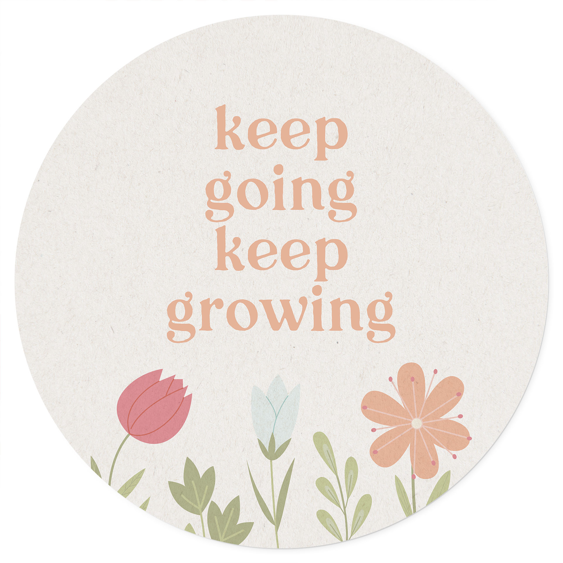 Naklejka na ścianę Keep going keep growing - Round
