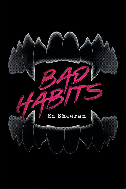 Musik Poster Ed Sheeran - Bad Habits 61x91,5 cm