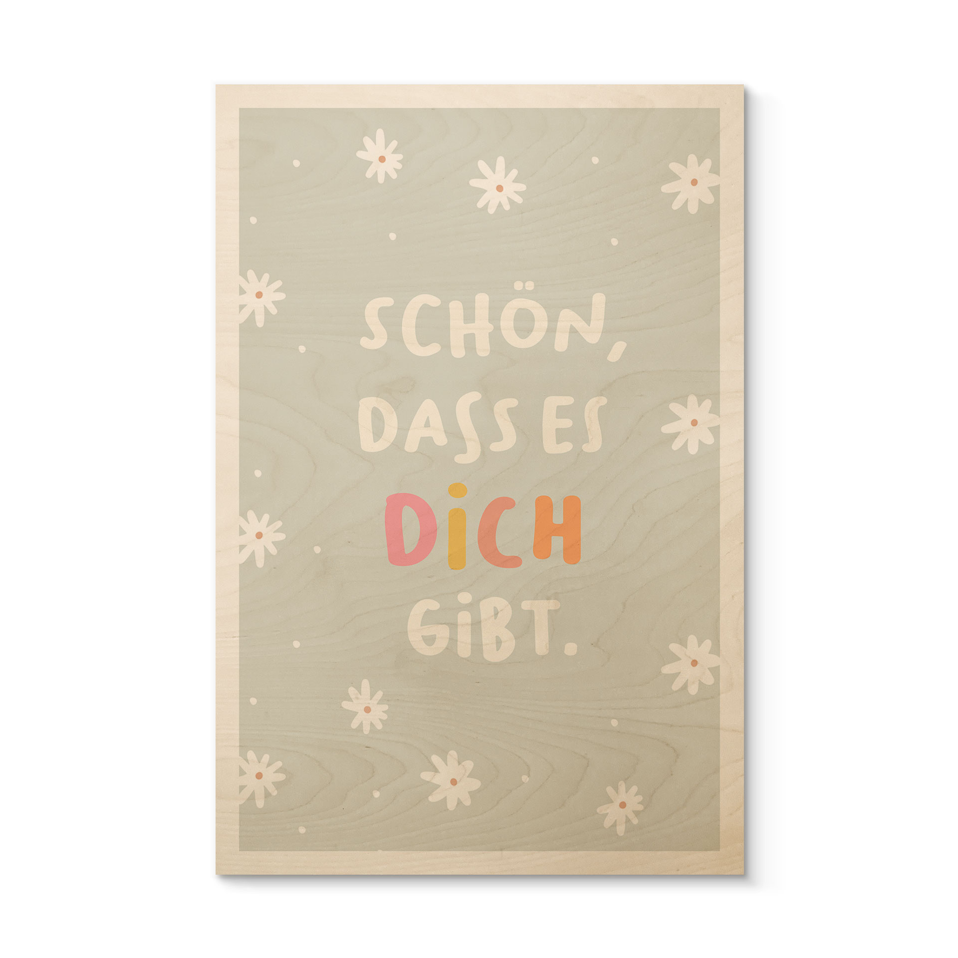 Holzbild - Glaubenssatz 'Schön, dass es dich gibt' fürs Kinderzimmer
