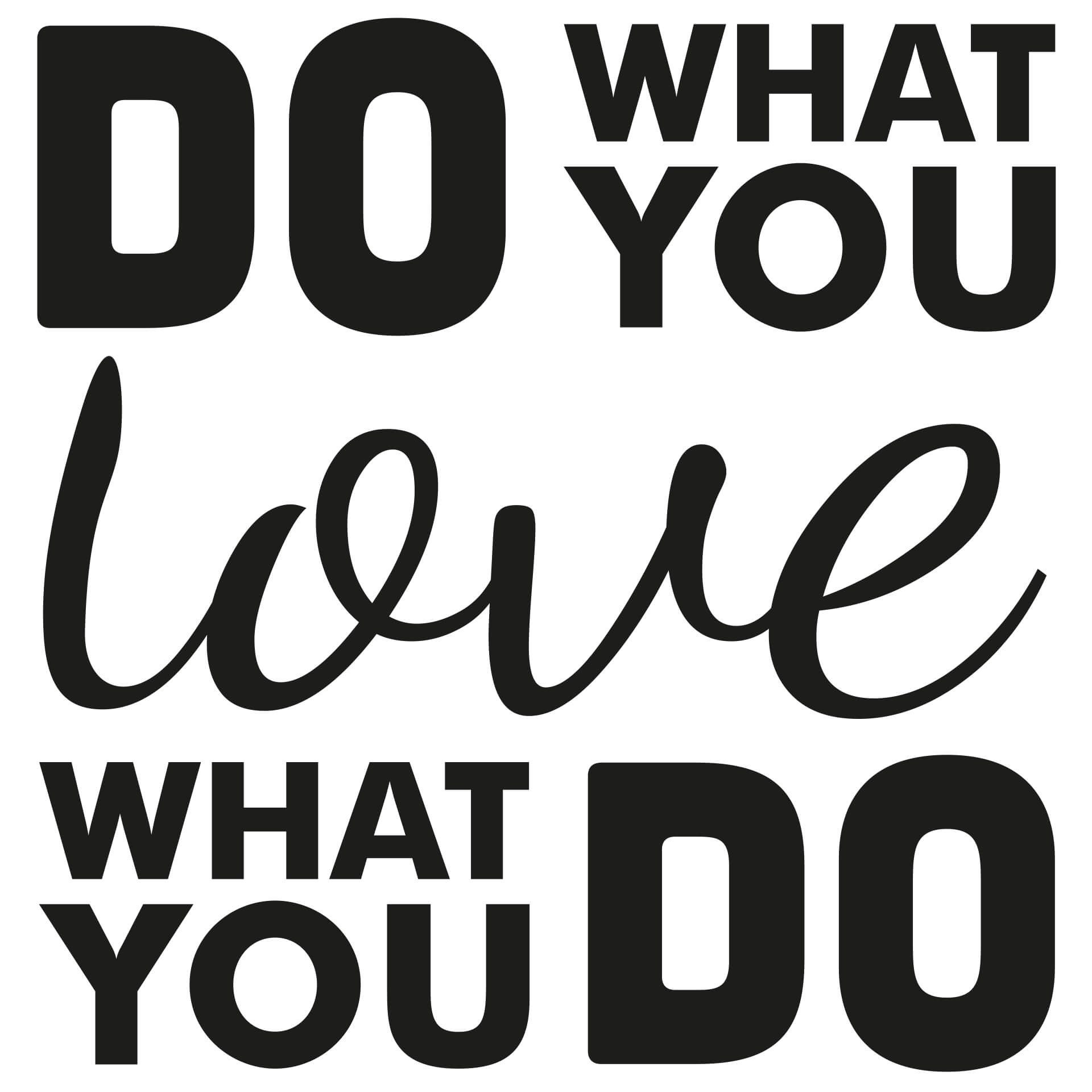 Wallsticker -  Do what you love 03