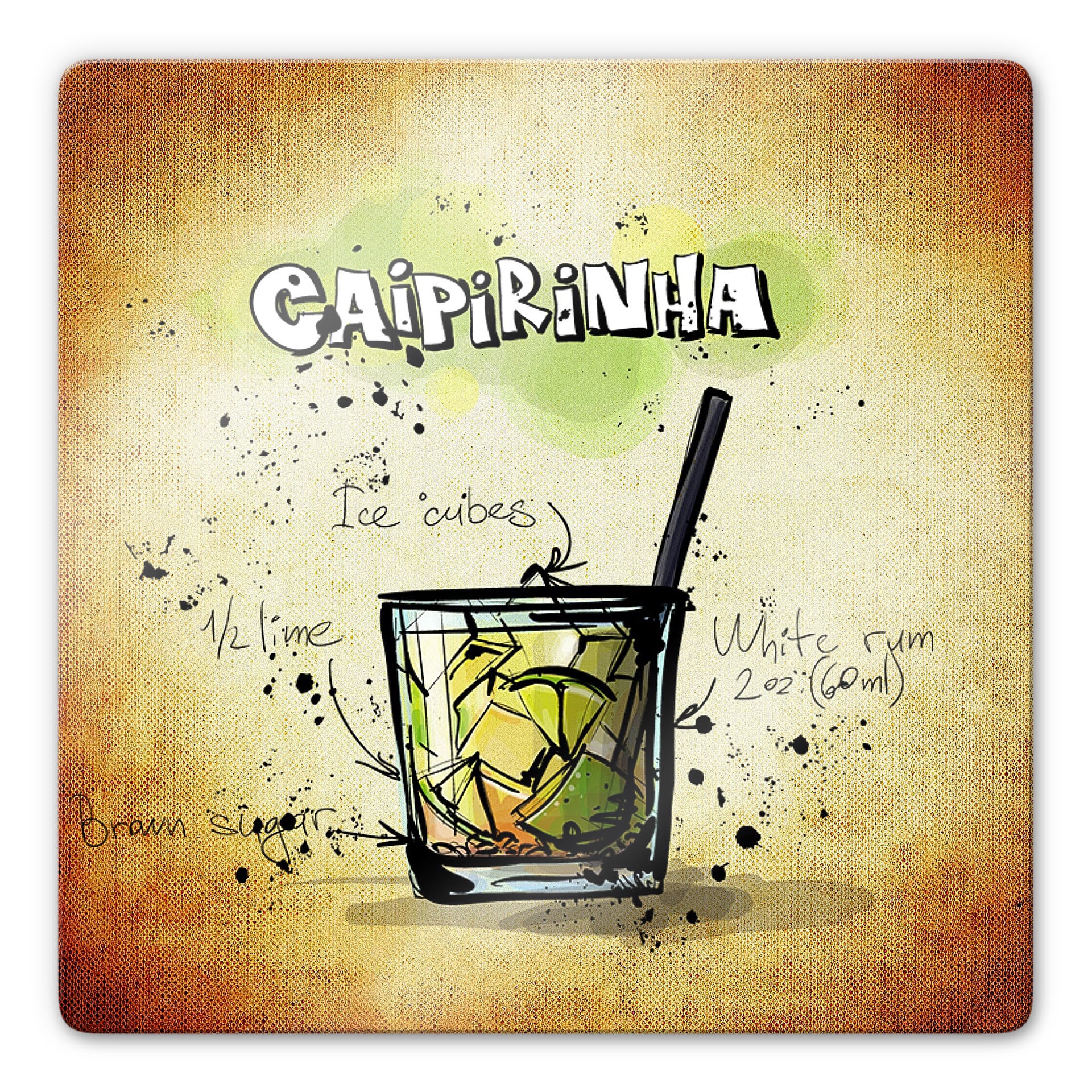 Tableau en verre - Caipirinha - Recette