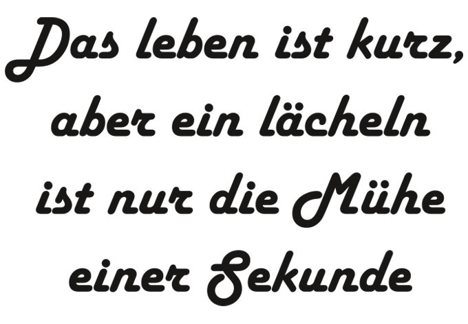 Wandtattoo Das Leben ist kurz, aber ein Lächeln...