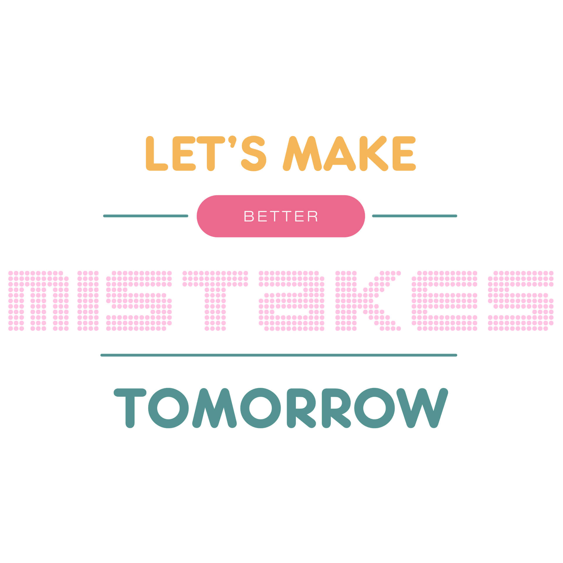 Mistakes - wallsticker