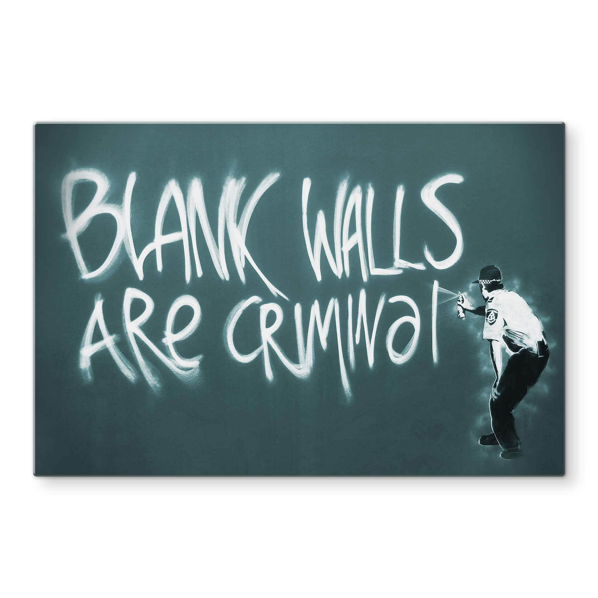 Glasbillede - Banksy - Blank walls are criminal