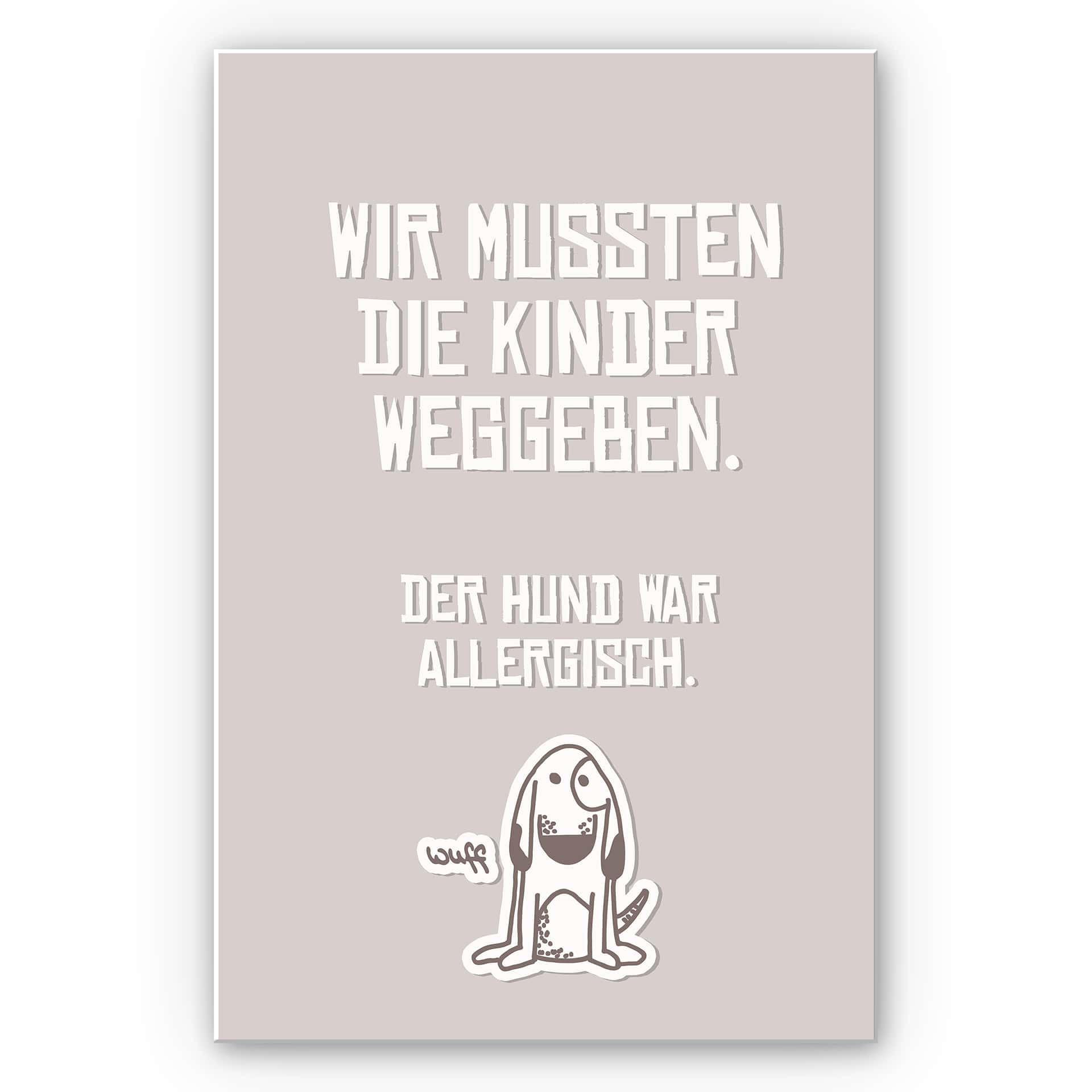Wandbild Wir mussten die Kinder weggeben - Hund
