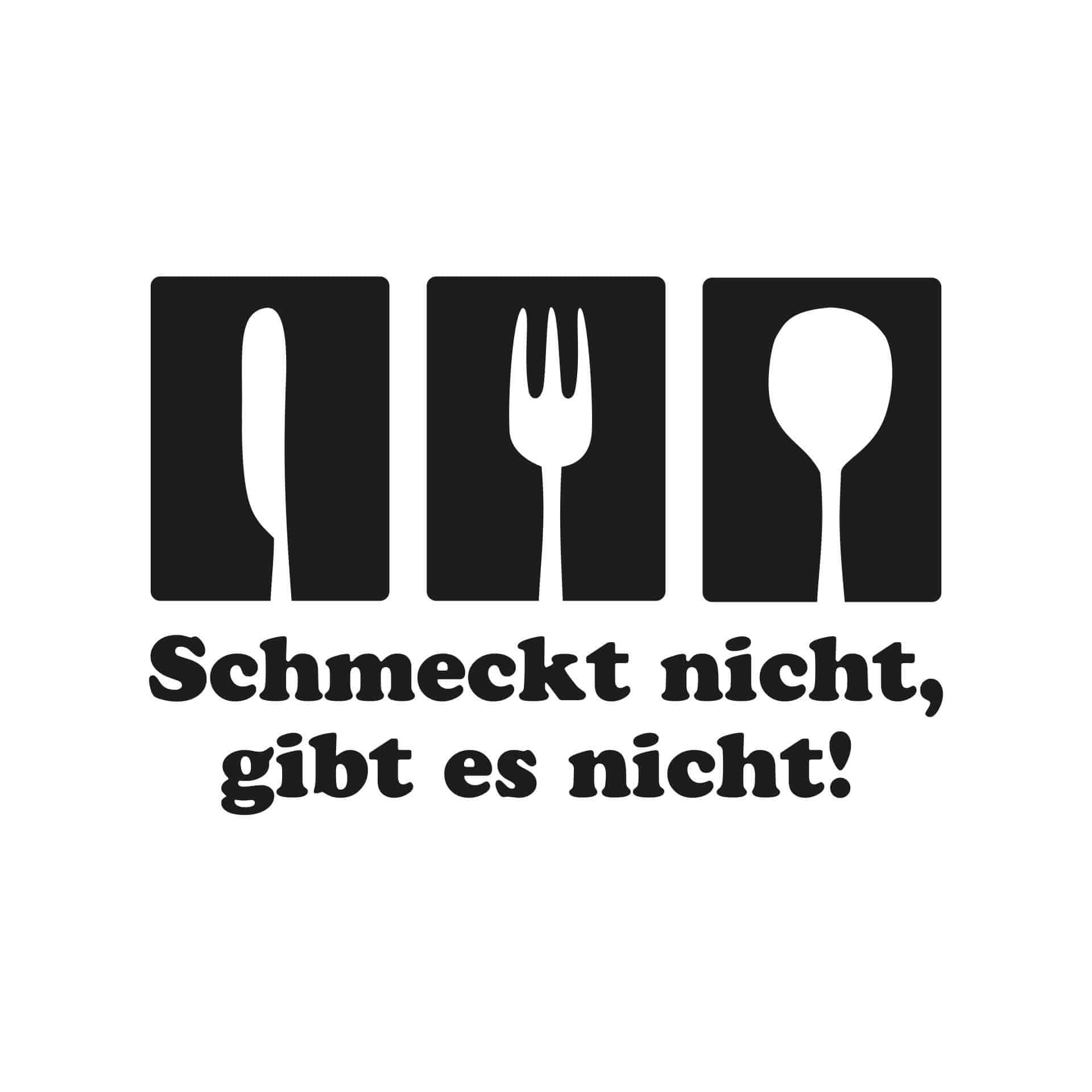 Wandtattoo Schmeckt nicht gibt's nicht 2