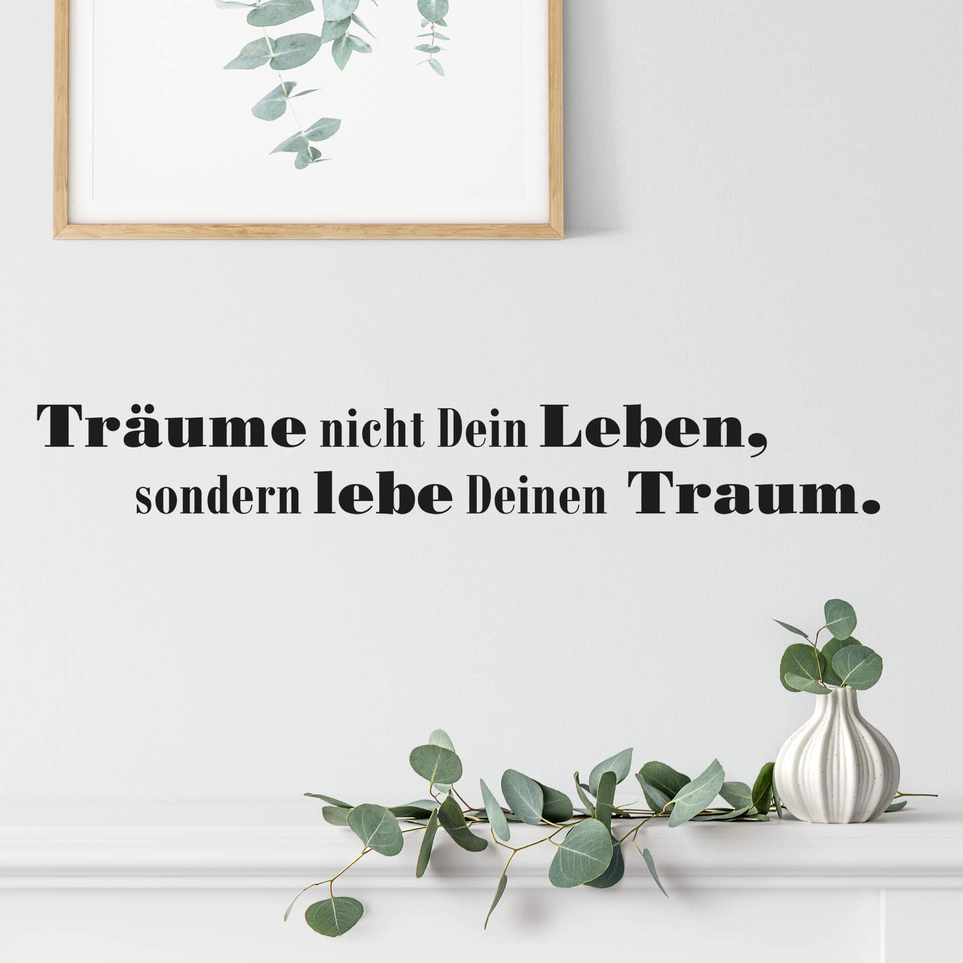 Wandtattoo Träume nicht Dein Leben... 3