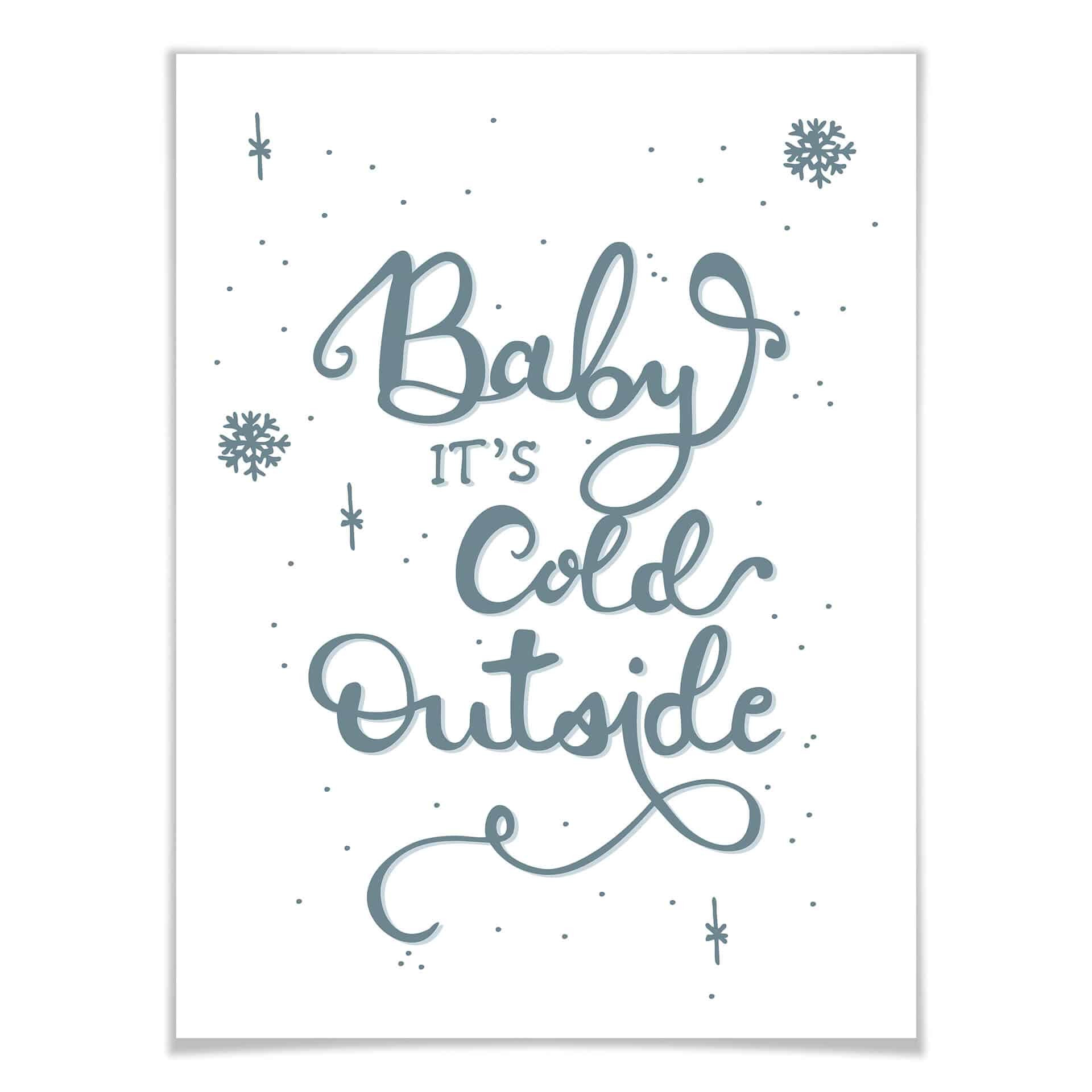 Poster Baby it's cold outside
