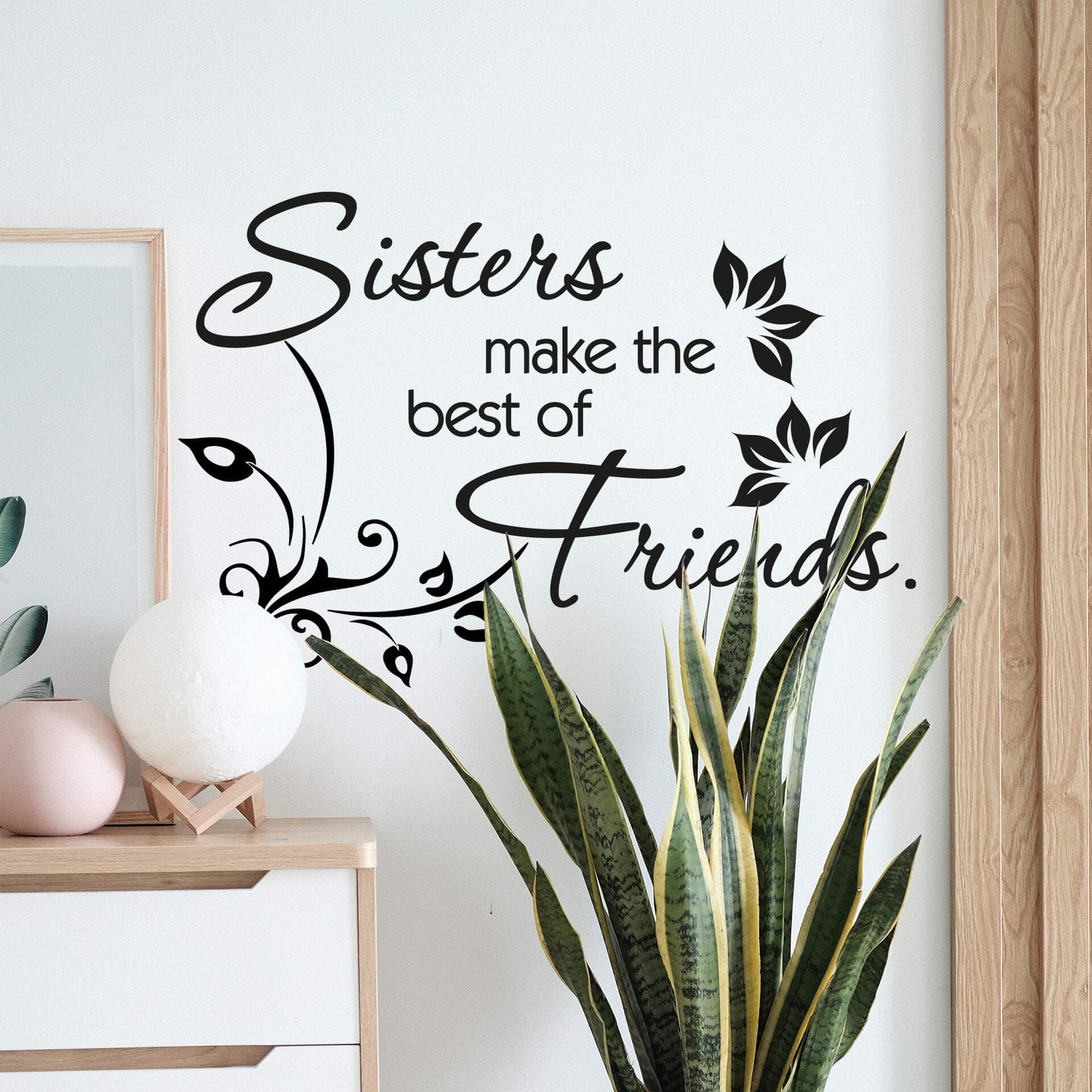 Wallsticker -  Sisters make the best of friends