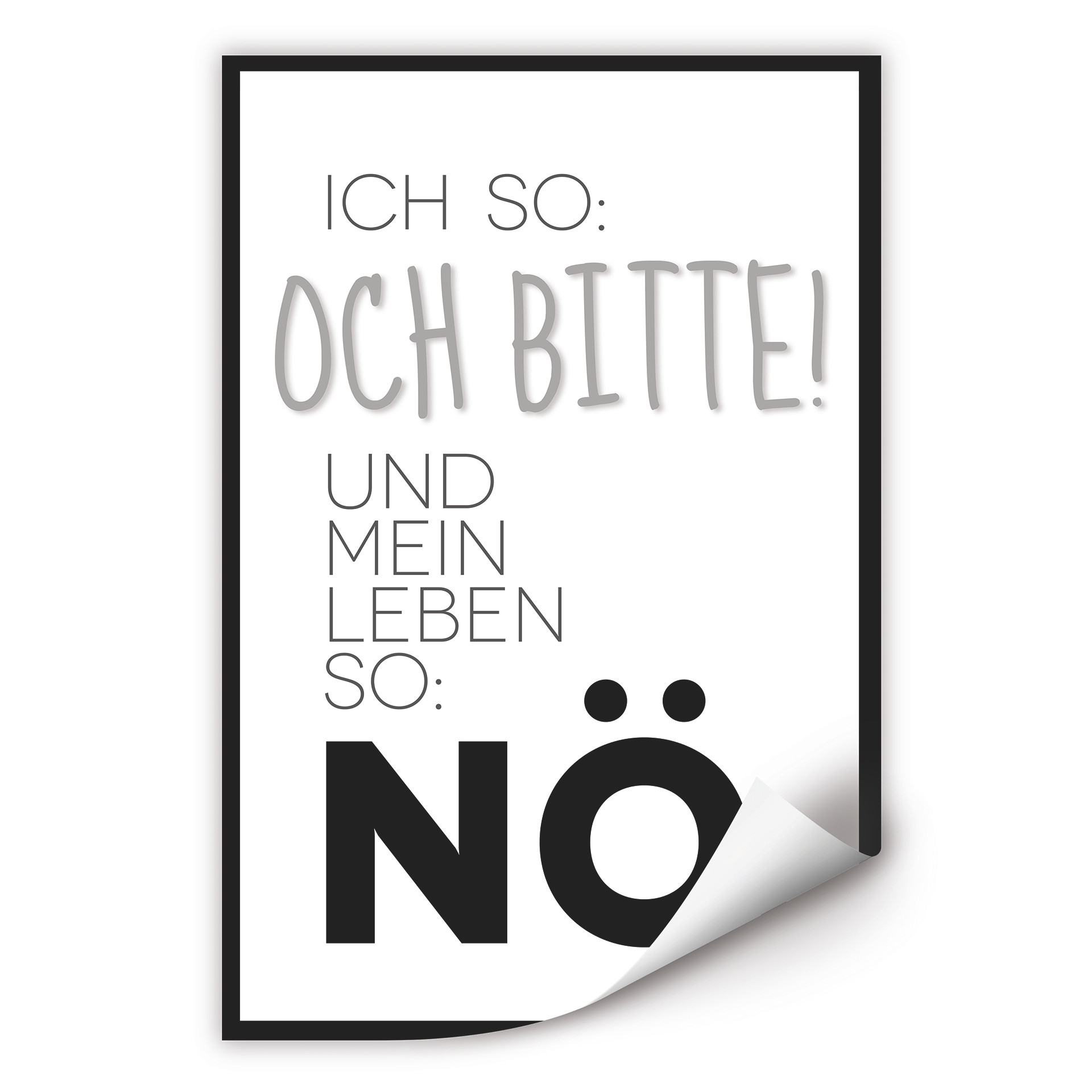 Wallprint Und mein Leben so...