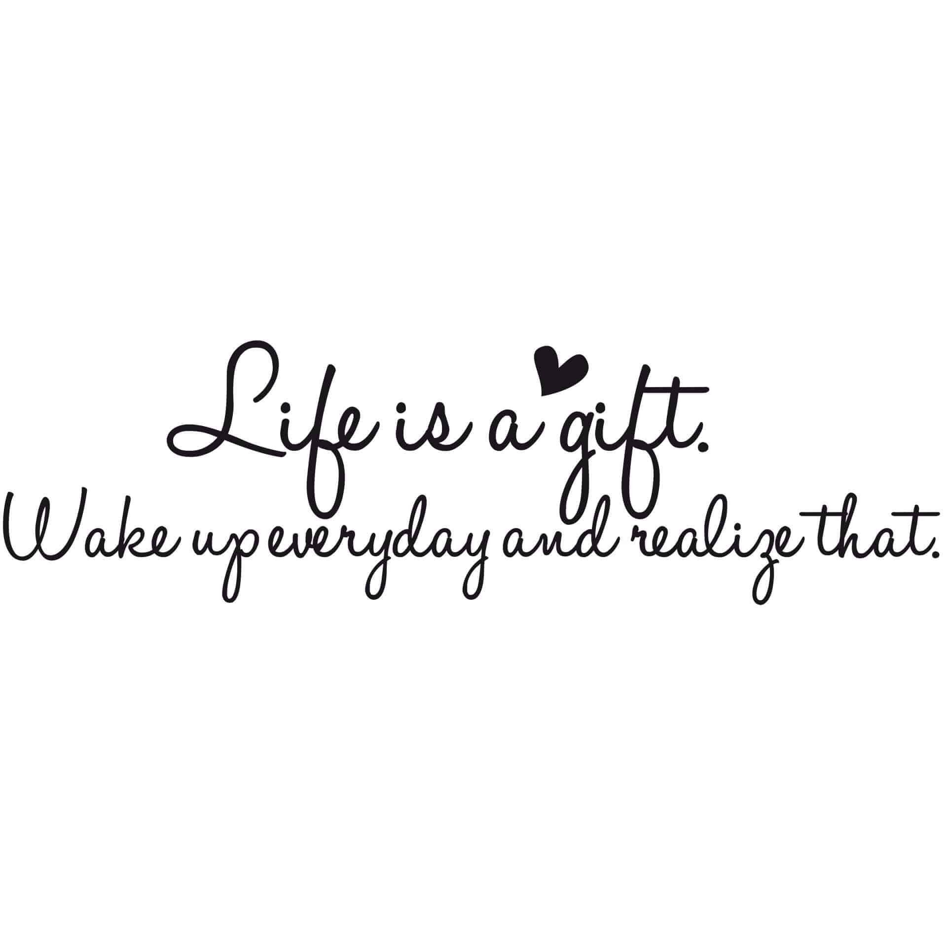 Wallsticker -   Life is a gift...