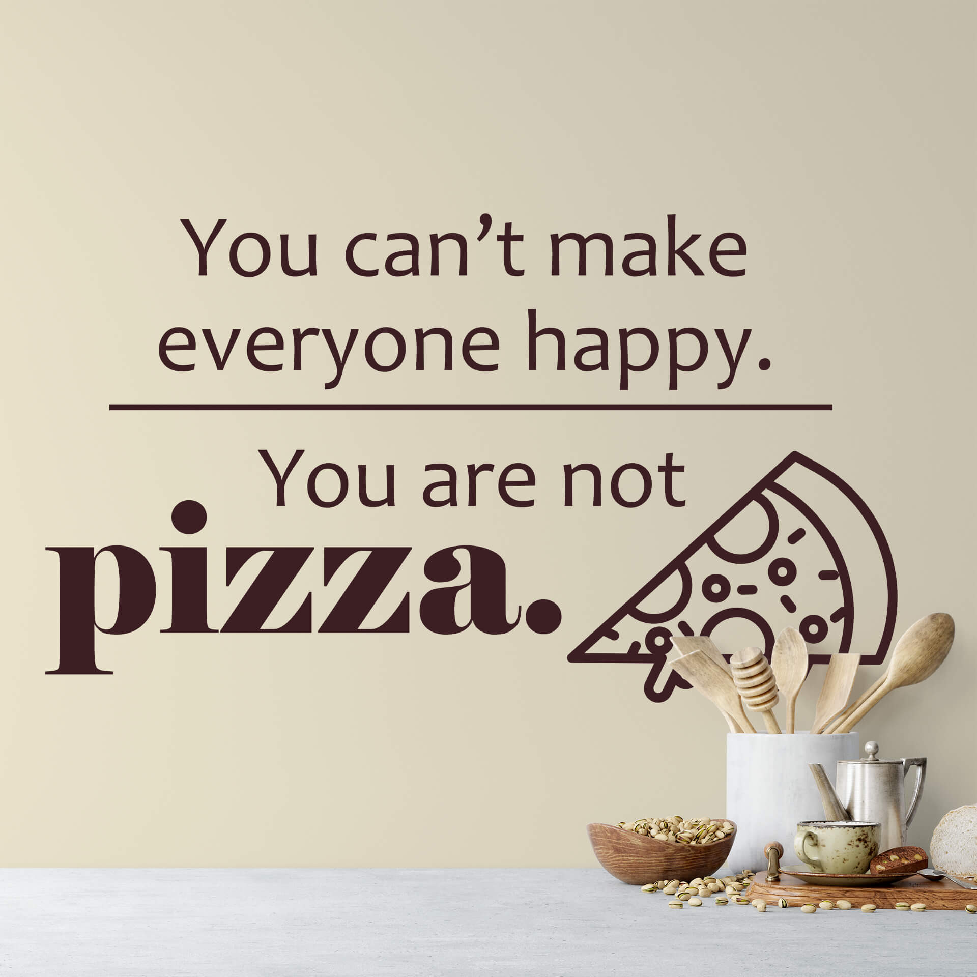 Wallsticker -  You can't make everyone happy