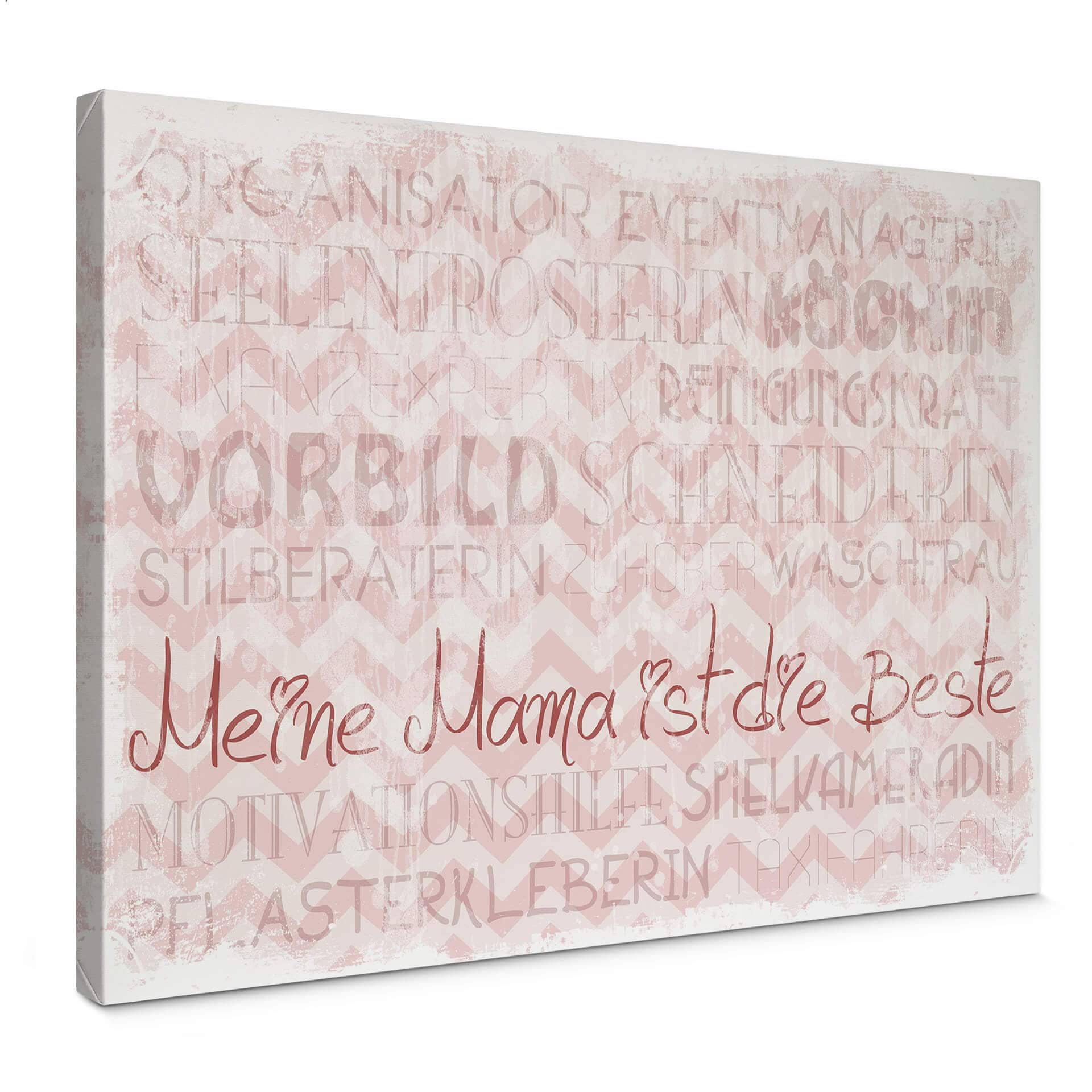 Leinwandbild Meine Mama ist die Beste