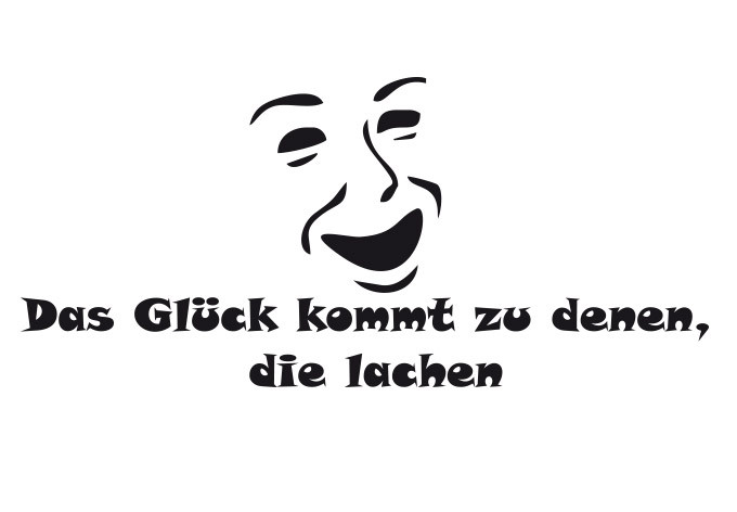 Wandtattoo Das Glück kommt zu denen, die lachen