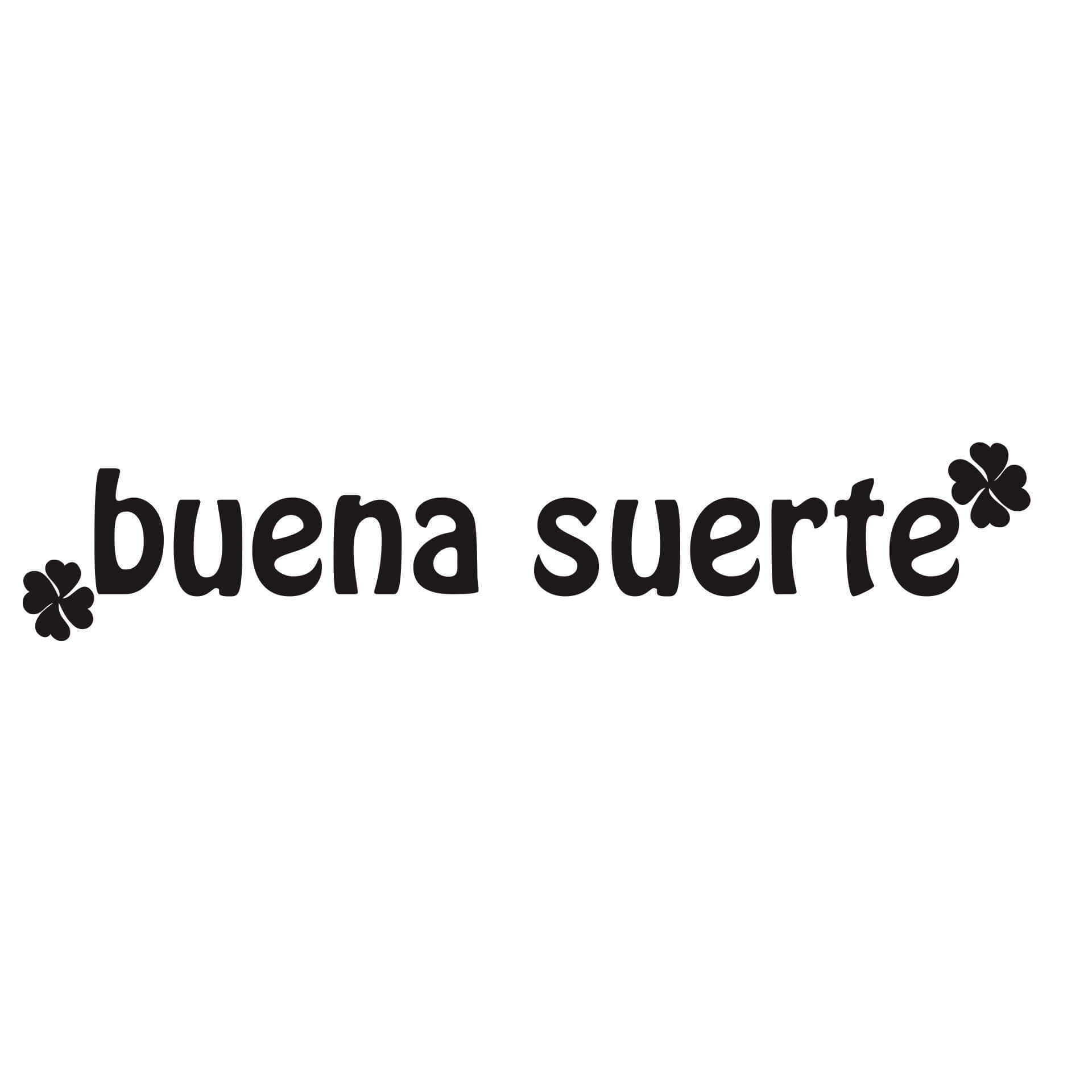 Wallsticker Buena Suerte