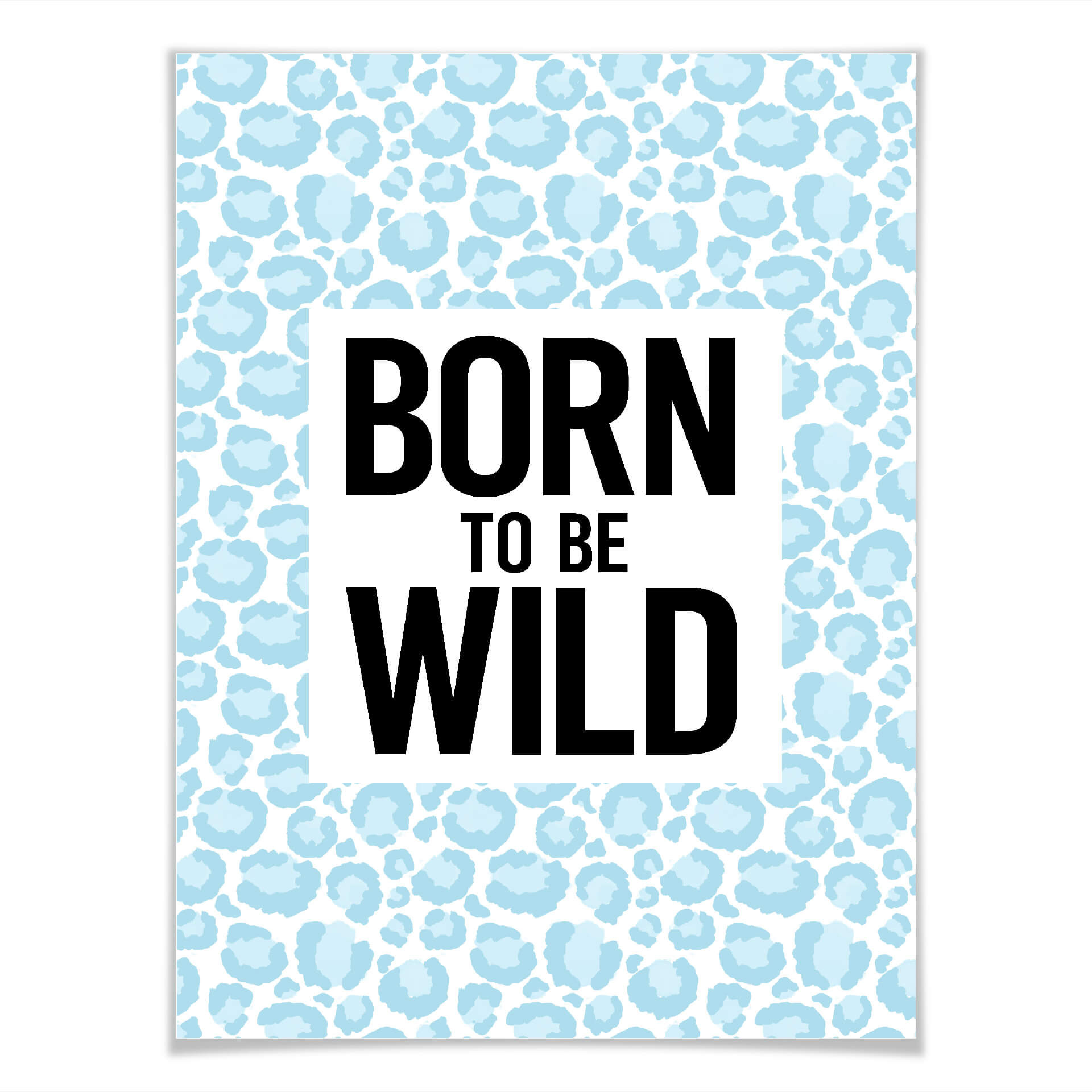 Poster Leopard - Born to be Wild
