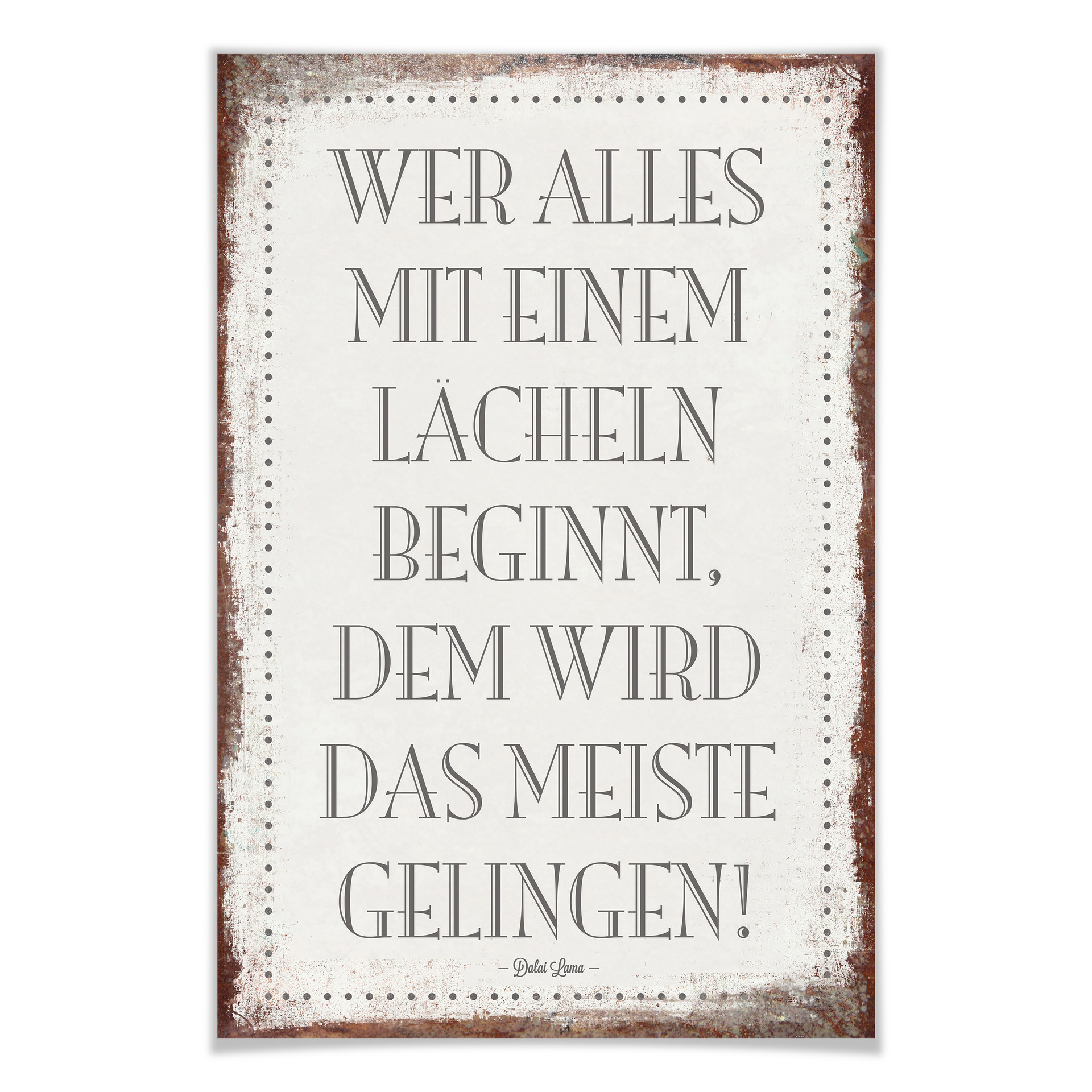 Poster Wer alles mit einem Lächeln beginnt, …