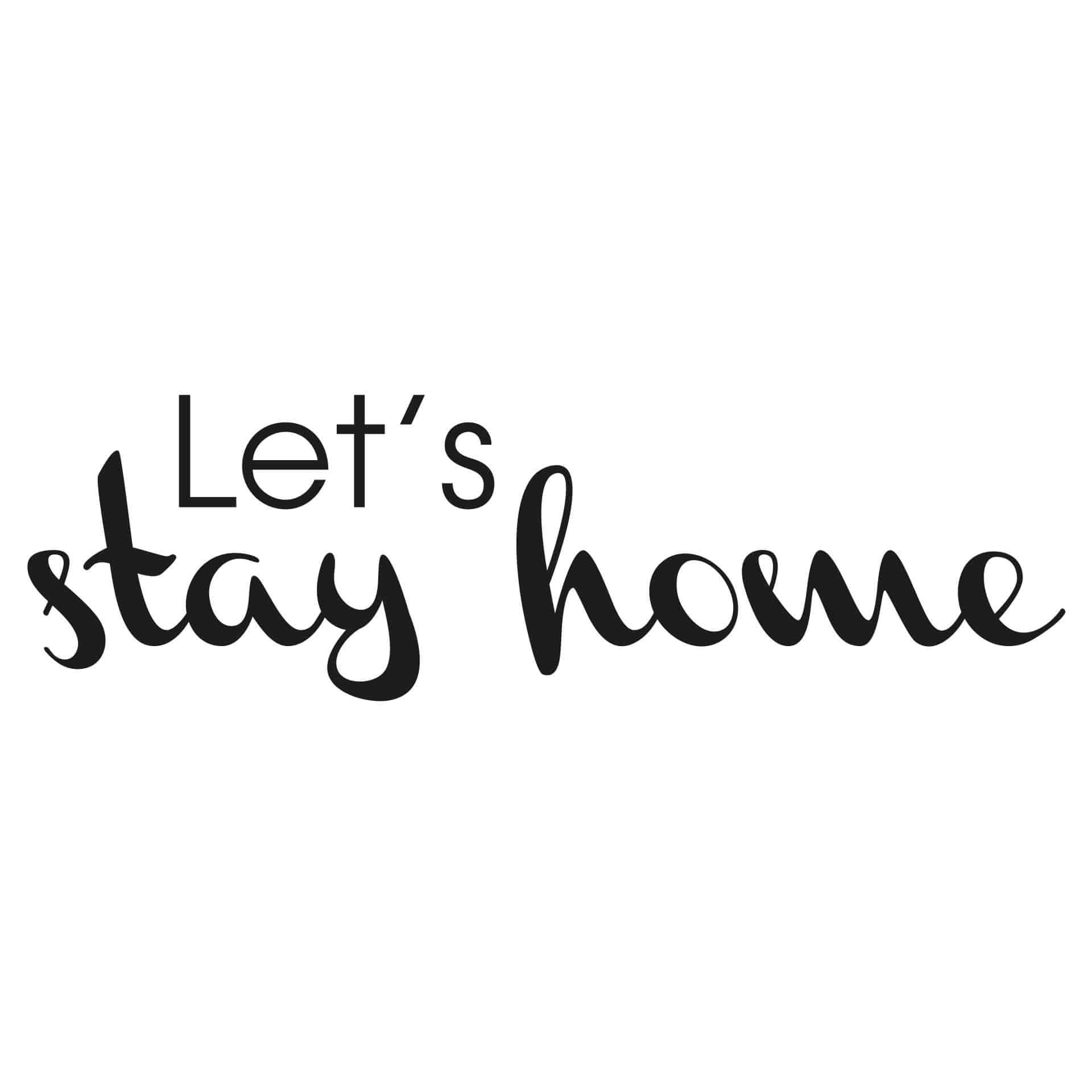 Wallsticker -  Let's Stay home