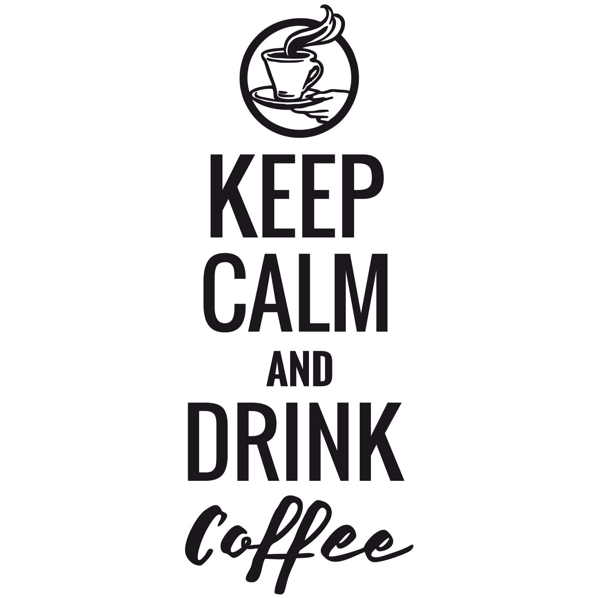 Wallsticker - Keep calm and Drink Coffee