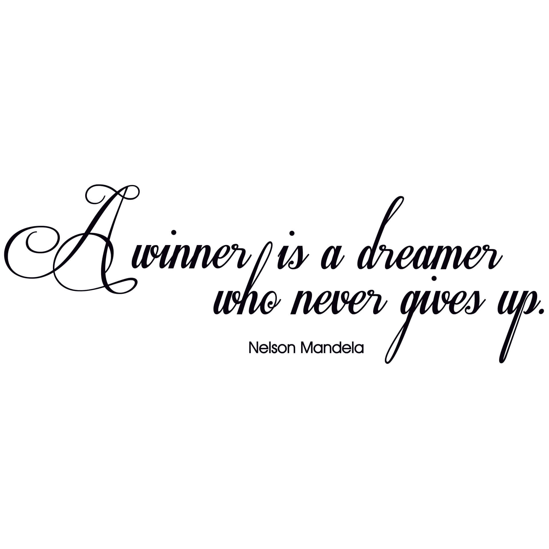 Adesivo murale - A winner is a dreamer...