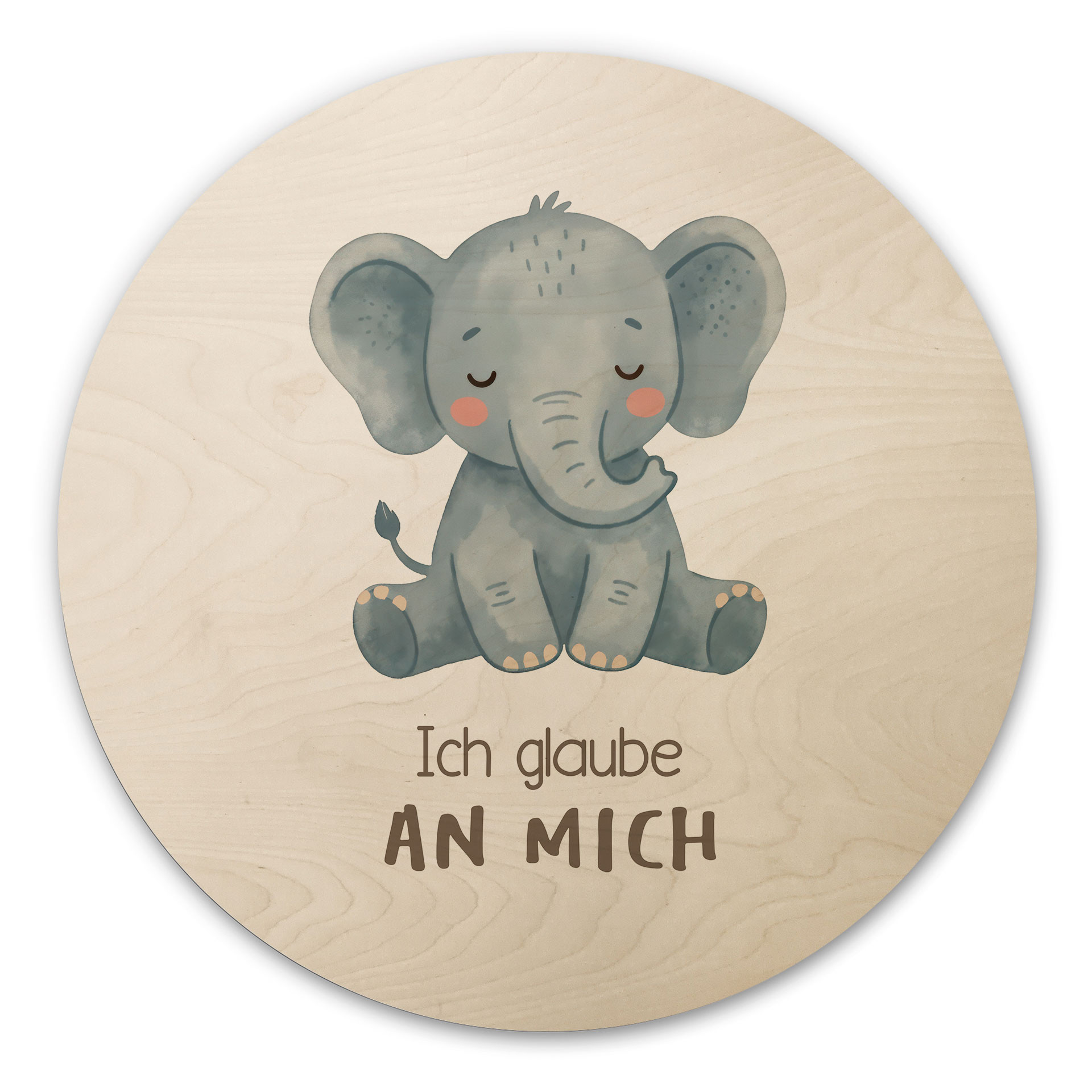 Rundes Holzbild mit Elefant - 'Ich glaube an mich'