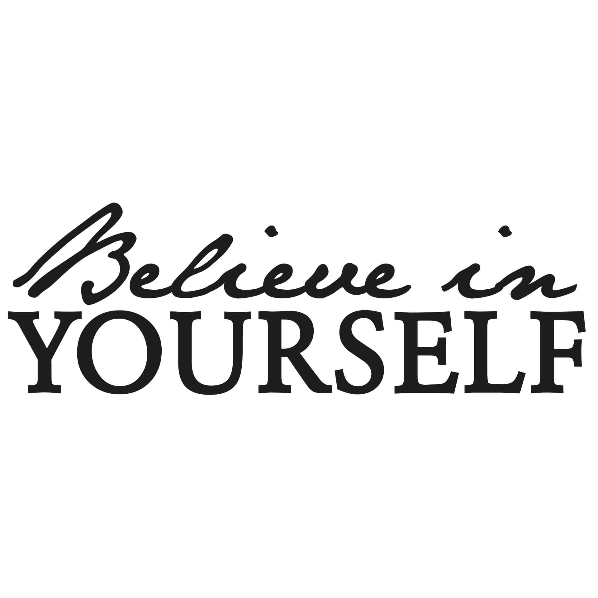 Wallsticker -  Believe in yourself