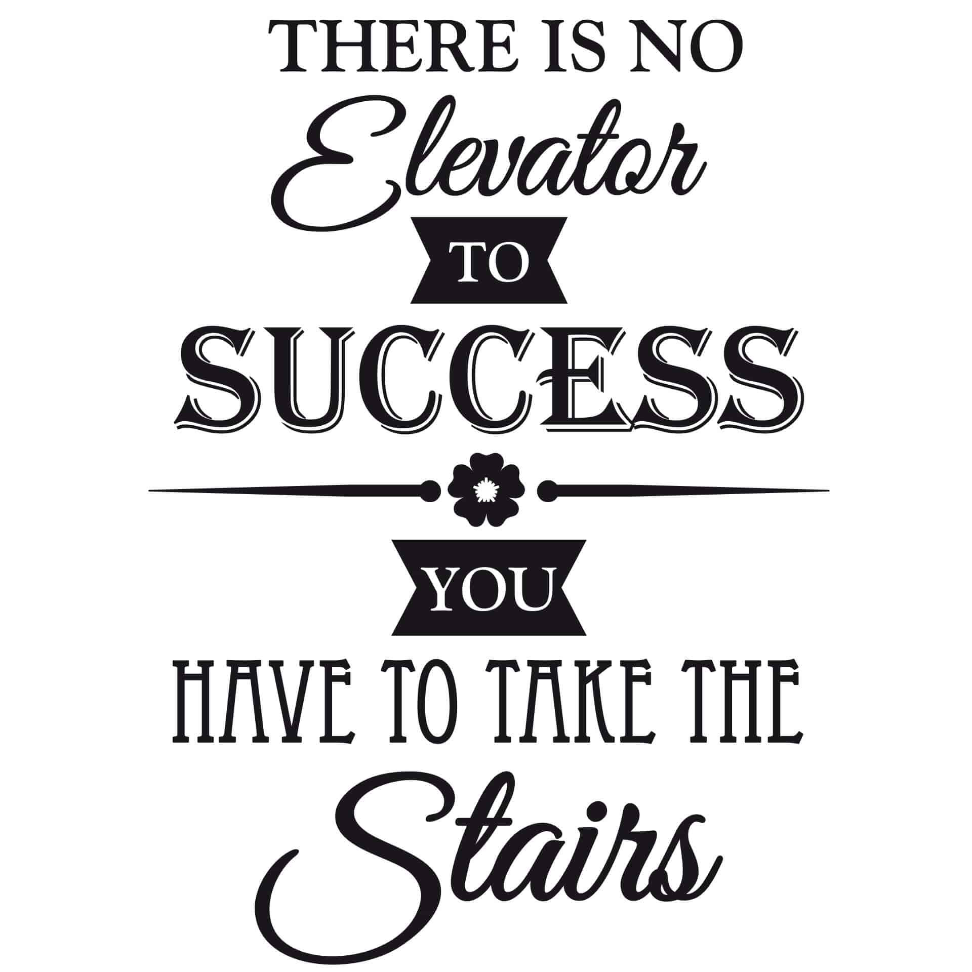Adesivo murale - there is no elevator...