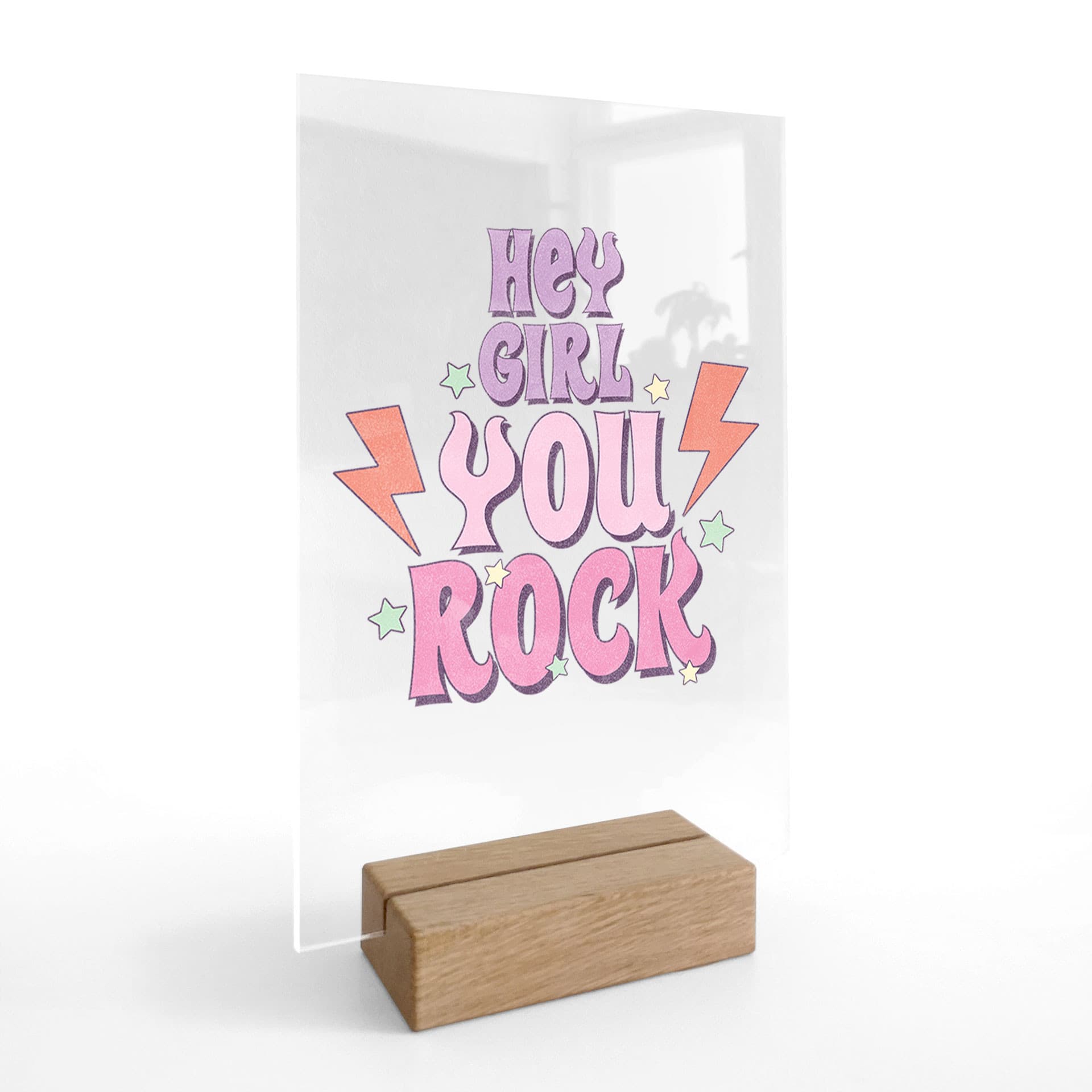 Borddisplay Hey girl you rock