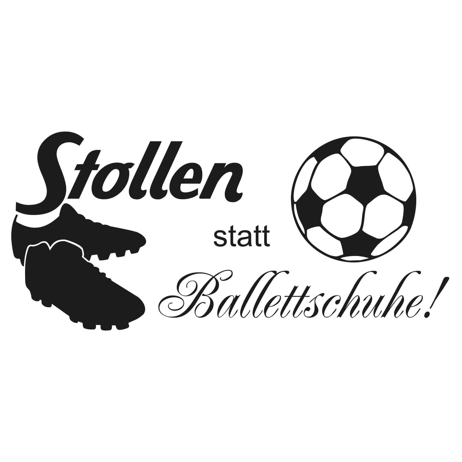 Wandtattoo Stollen statt Ballettschuhe