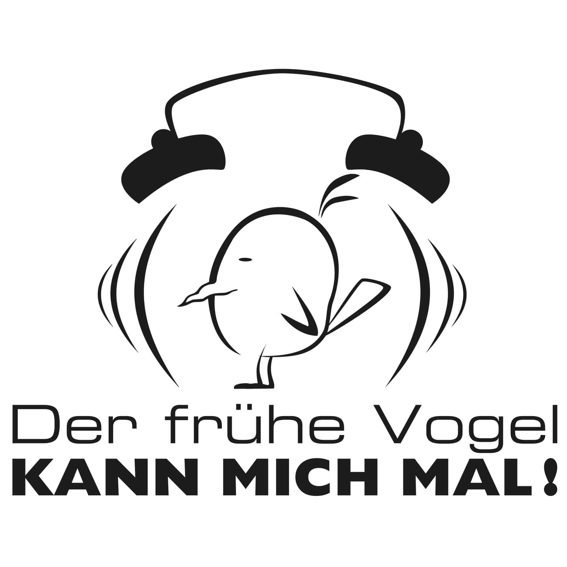 Wandtattoo Der frühe Vogel kann mich mal 2