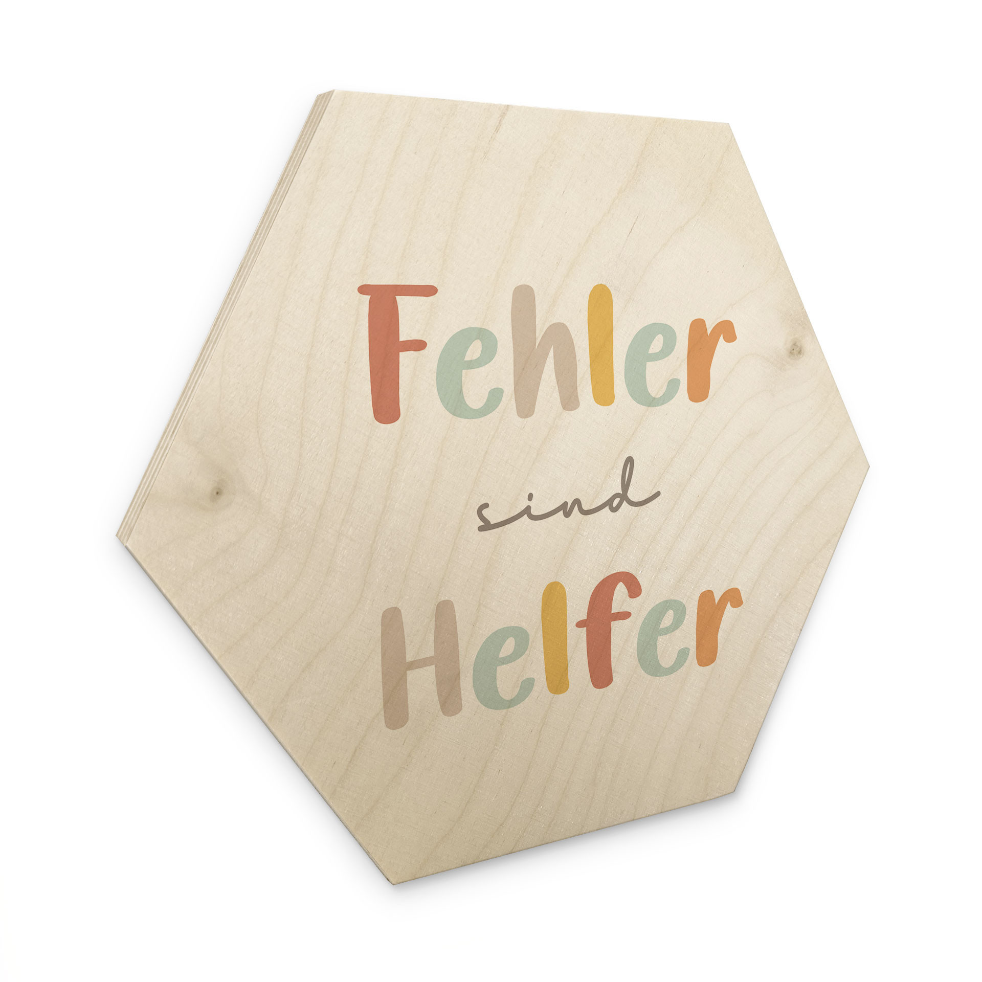 Holzbild Hexagon - Bestärkung 'Fehler sind Helfer'