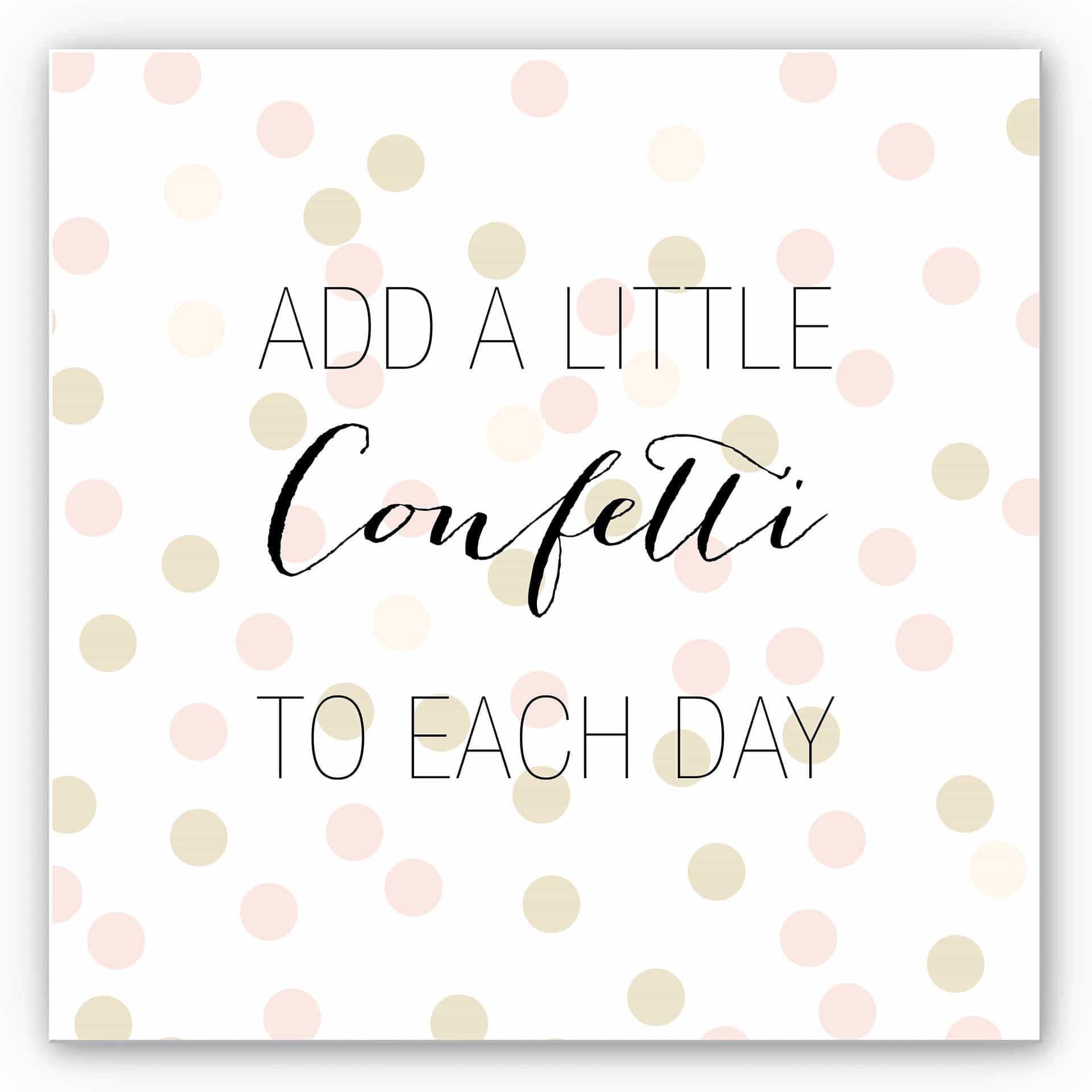 Wandbild Confetti & Cream - Add a little confetti