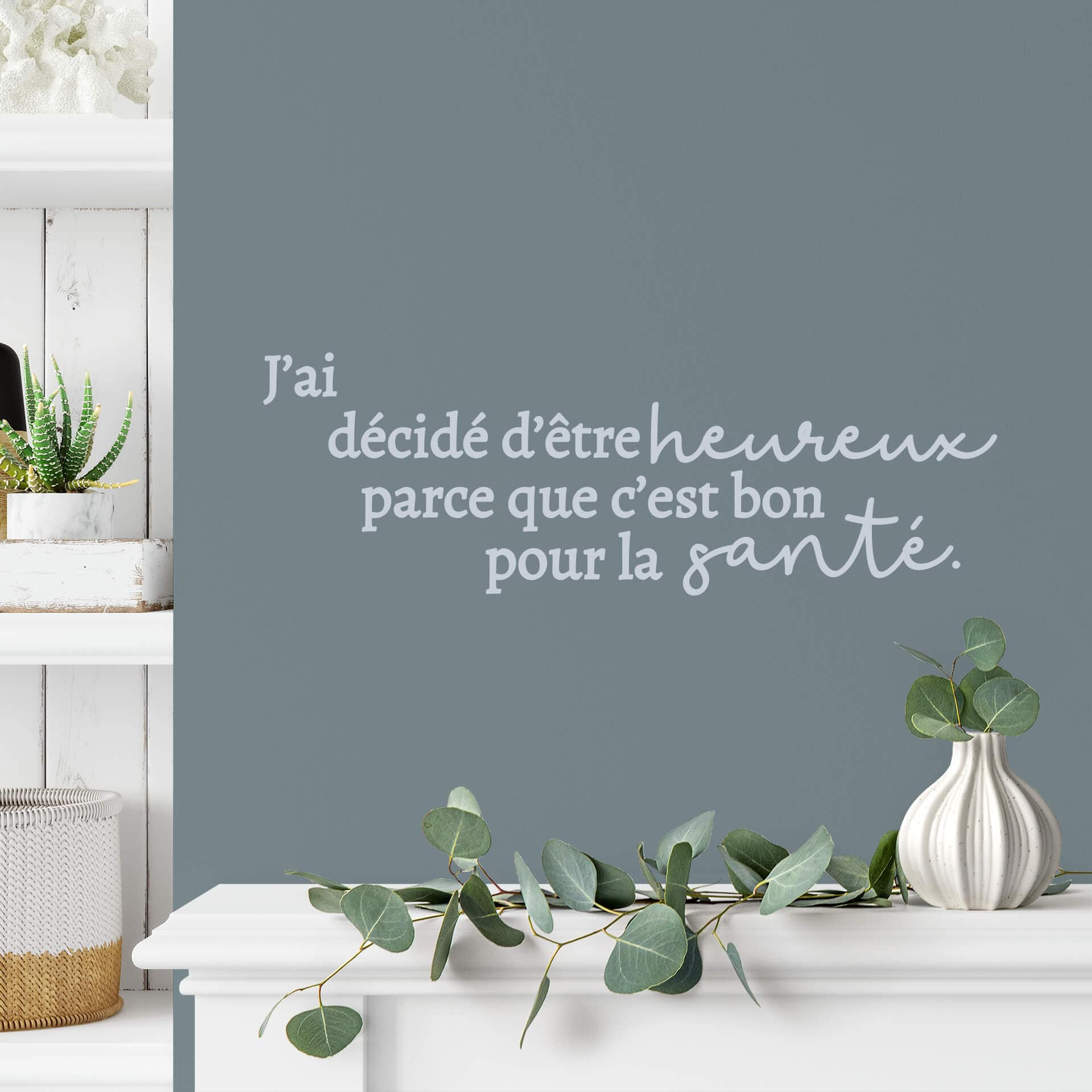 Wandtattoo J’ai décidé d’être heureux