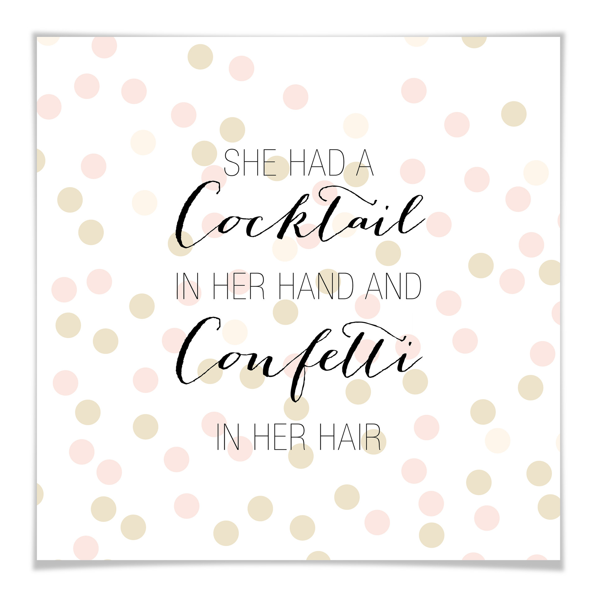 Poster Confetti & Cream - Cocktail in her Hand and Confetti in hair