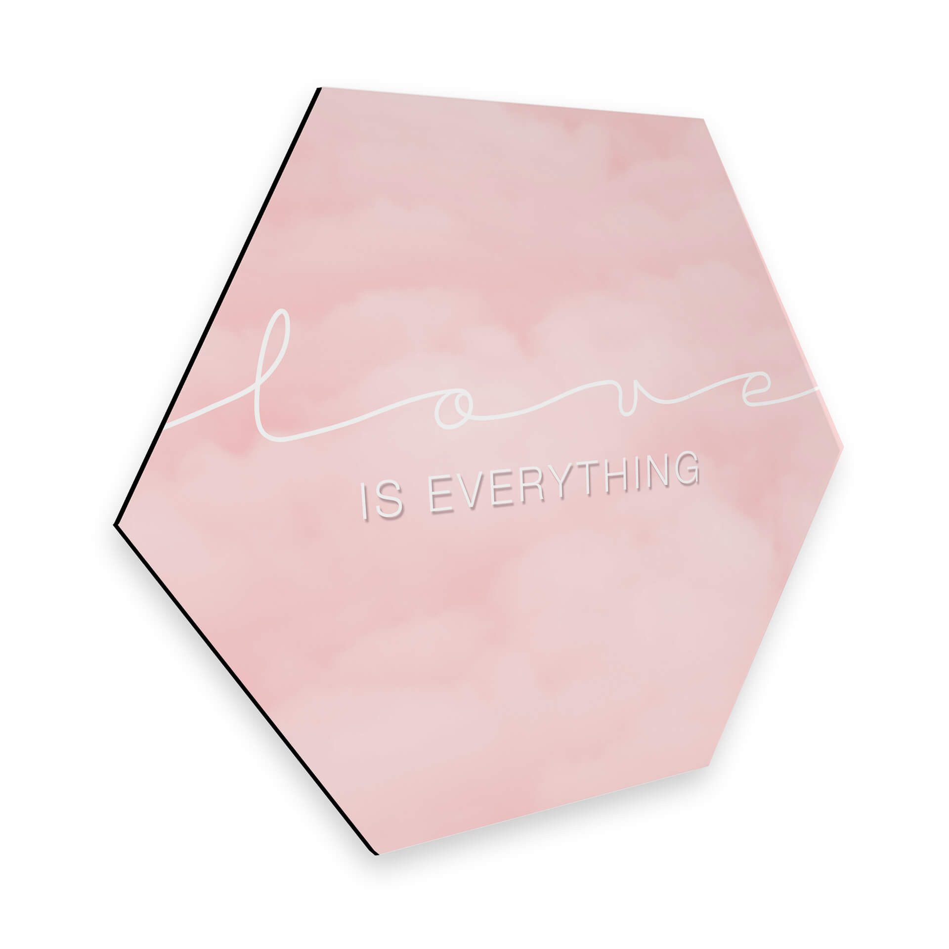 Hexagon - Alu-Dibond - Love is everything