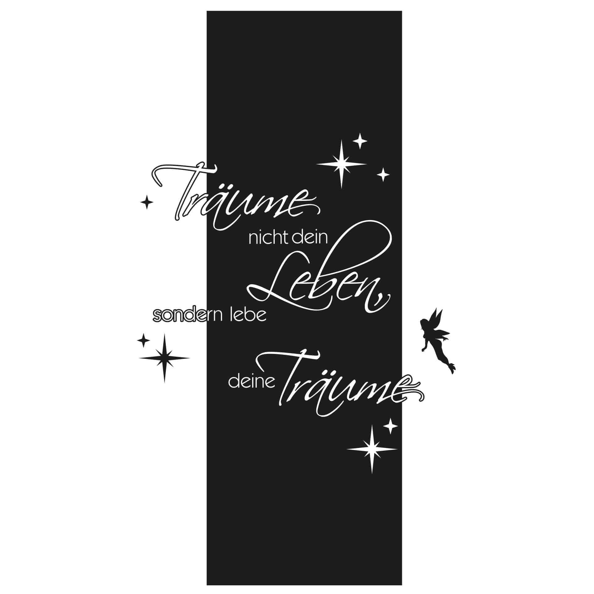 Wandtattoo Träume nicht dein Leben... Banner