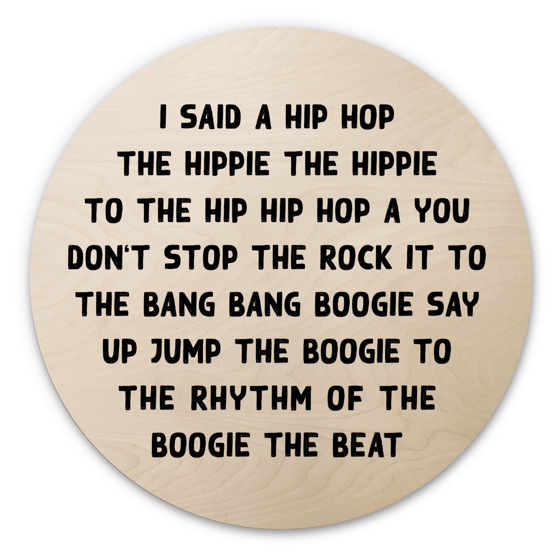 Obraz drewniany powiedziałem hip hop - Round