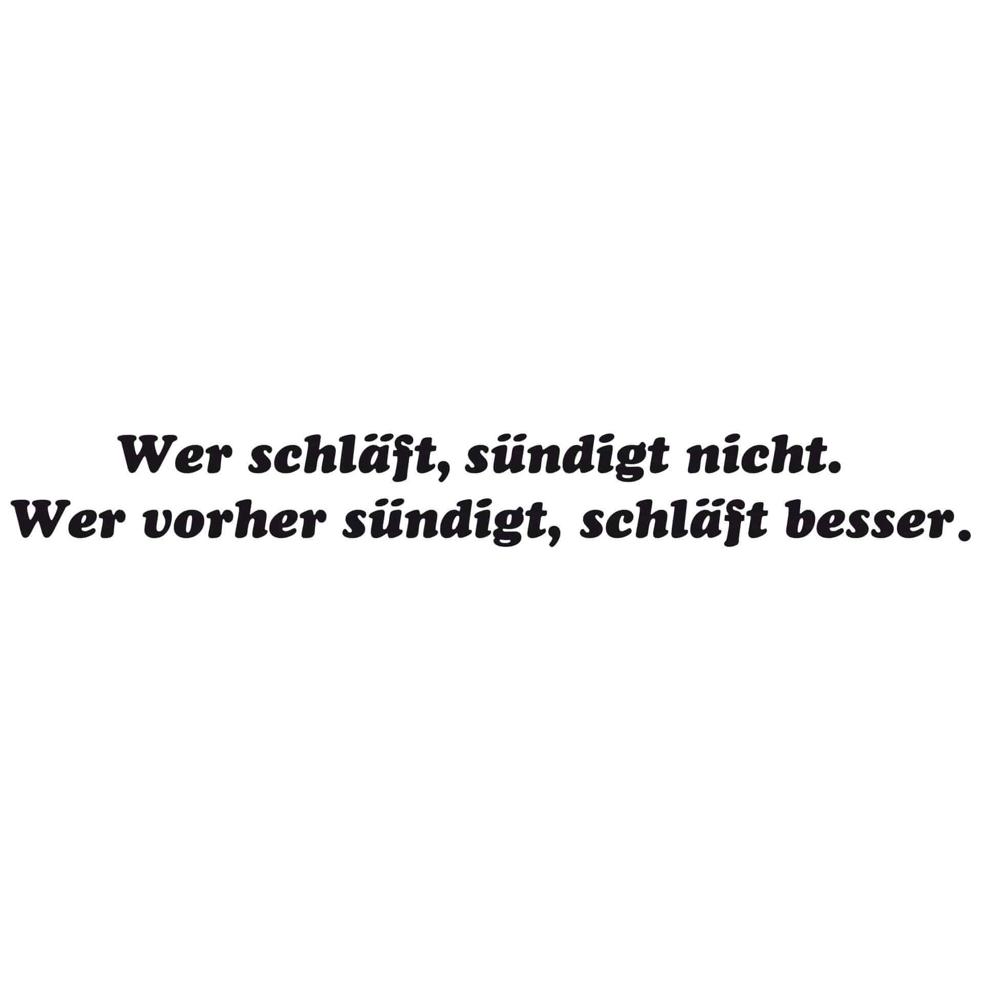 Wandtattoo Wer schläft, sündigt nicht...